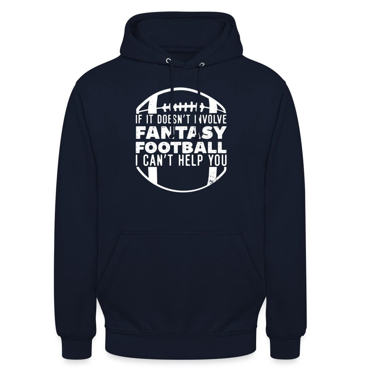 Spreadshirt Hoodie Außer Bei Fantasy Football Kann Ich Nicht Helfen Unisex Hoodie (1-tlg) Unisex-Schnitt: Sitzt bei Männern körpernah, bei Frauen weit