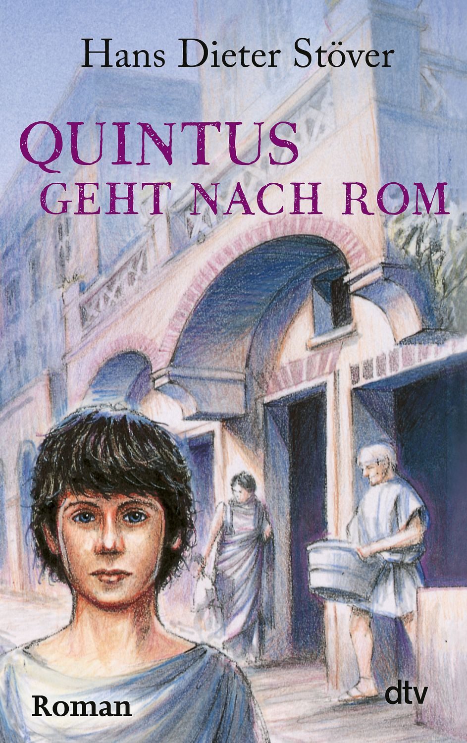 Jugendbuch Quintus geht nach Rom Roman Hans Dieter Stöver