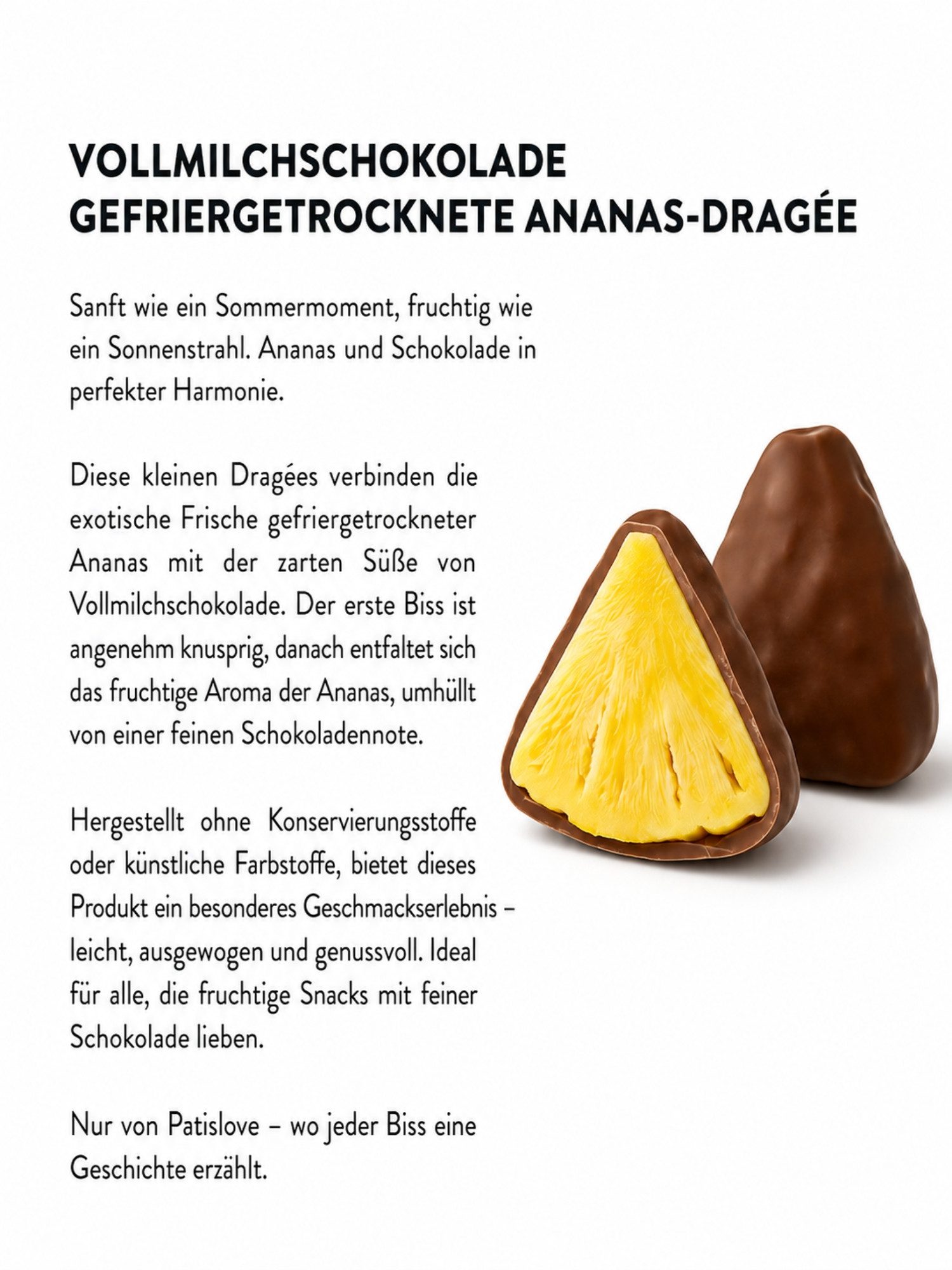 PATISLOVE Schokolade Ananas-Dragees Vollmilchüberzug, gefriergetrocknet, Fruchtsnack, 1 x 60 g, (60 g), mit gefriergetrockneter Ananas, ohne Farbstoffe – Bild 4 von 5