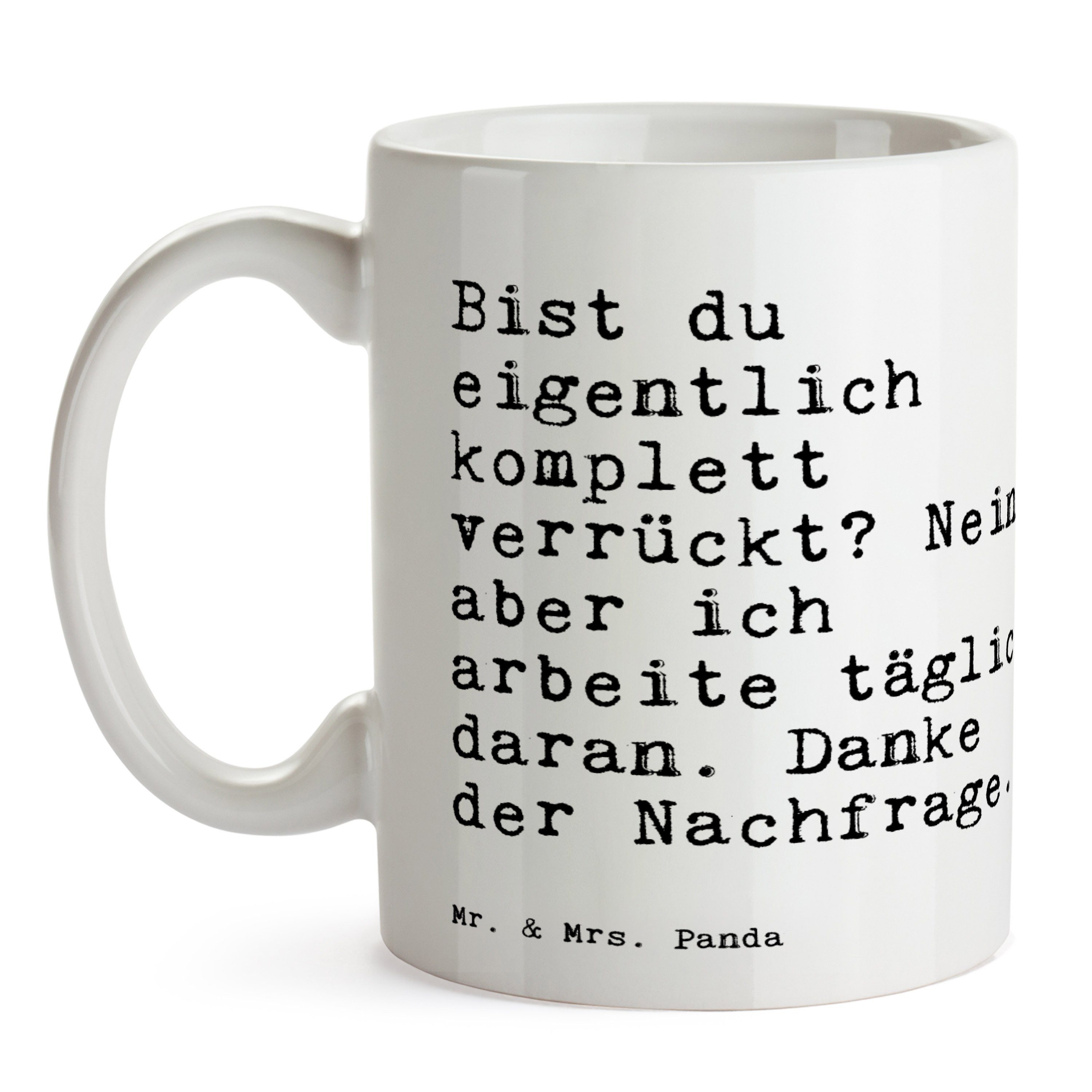 Weiß Tasse eigentlich Geschenk, Mr. Panda Spruch, Bist du - lustig, Mrs. & Ker, Keramik komplett... -