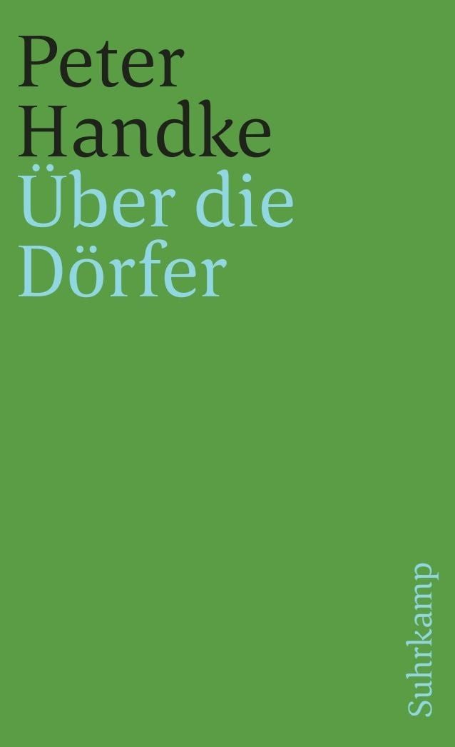 Belletristik Über die Dörfer Dramatisches Gedicht Peter Handke