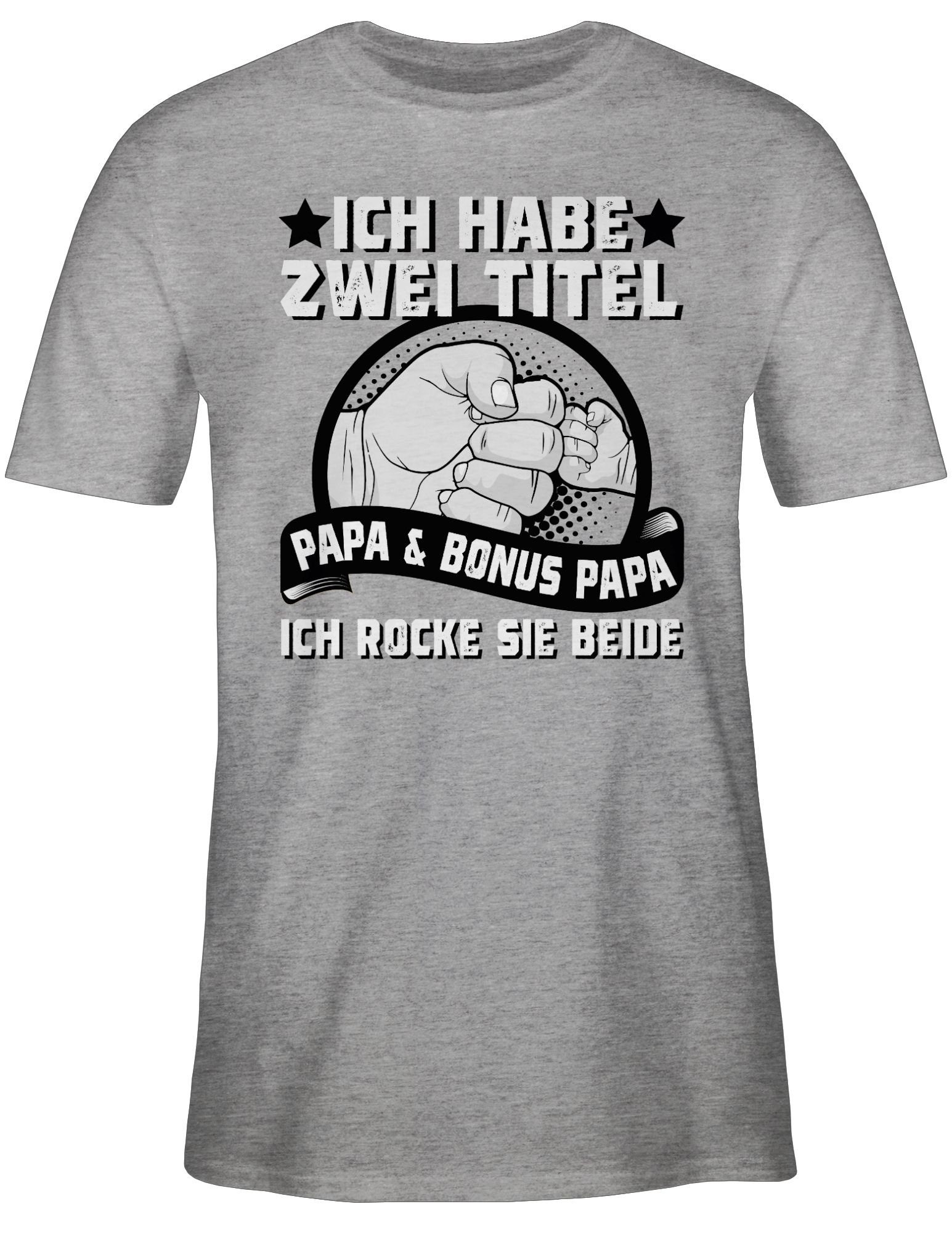 Shirtracer Grau habe Bonus - Papa zwei Geschenk Papa Ich I für Titel meliert Vatertag T-Shirt Stiefvater und 2 Papa
