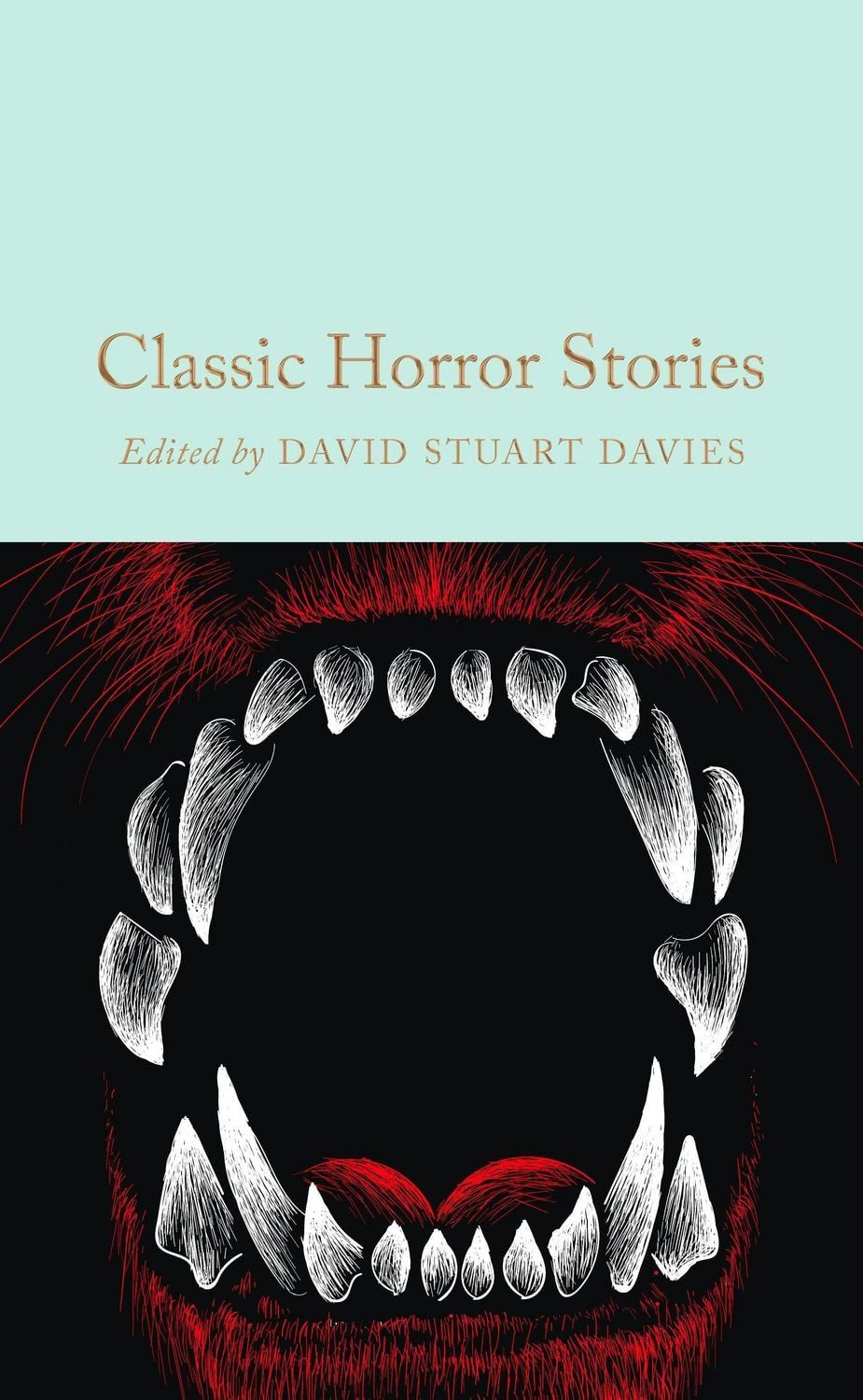 Classic Horror Stories / David Stuart Davies