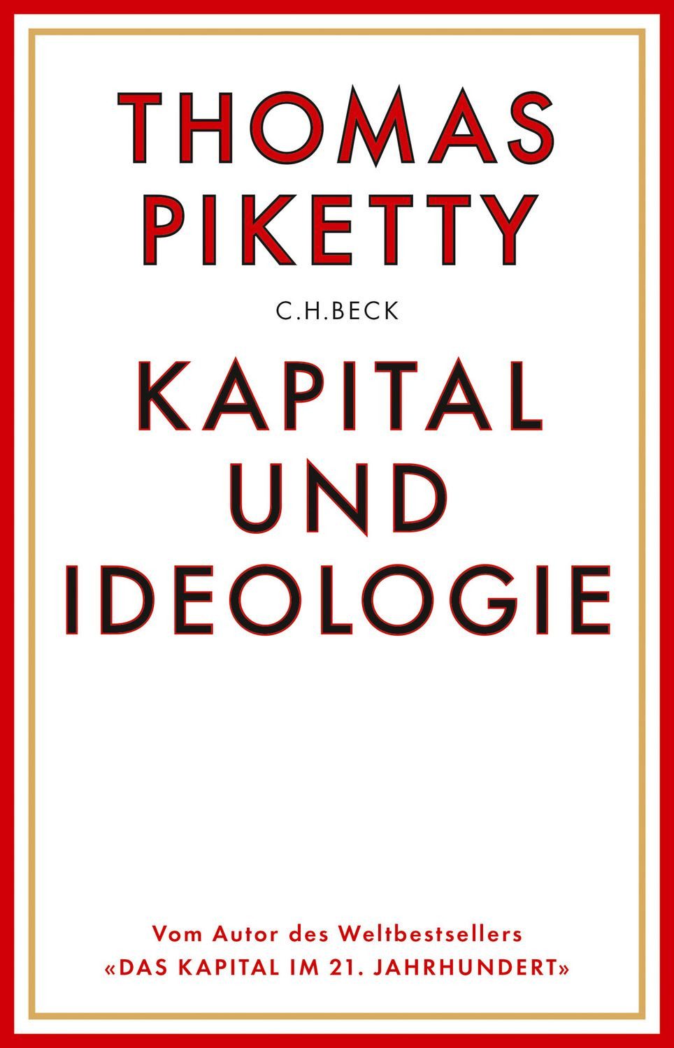Kapital und Ideologie / Thomas Piketty