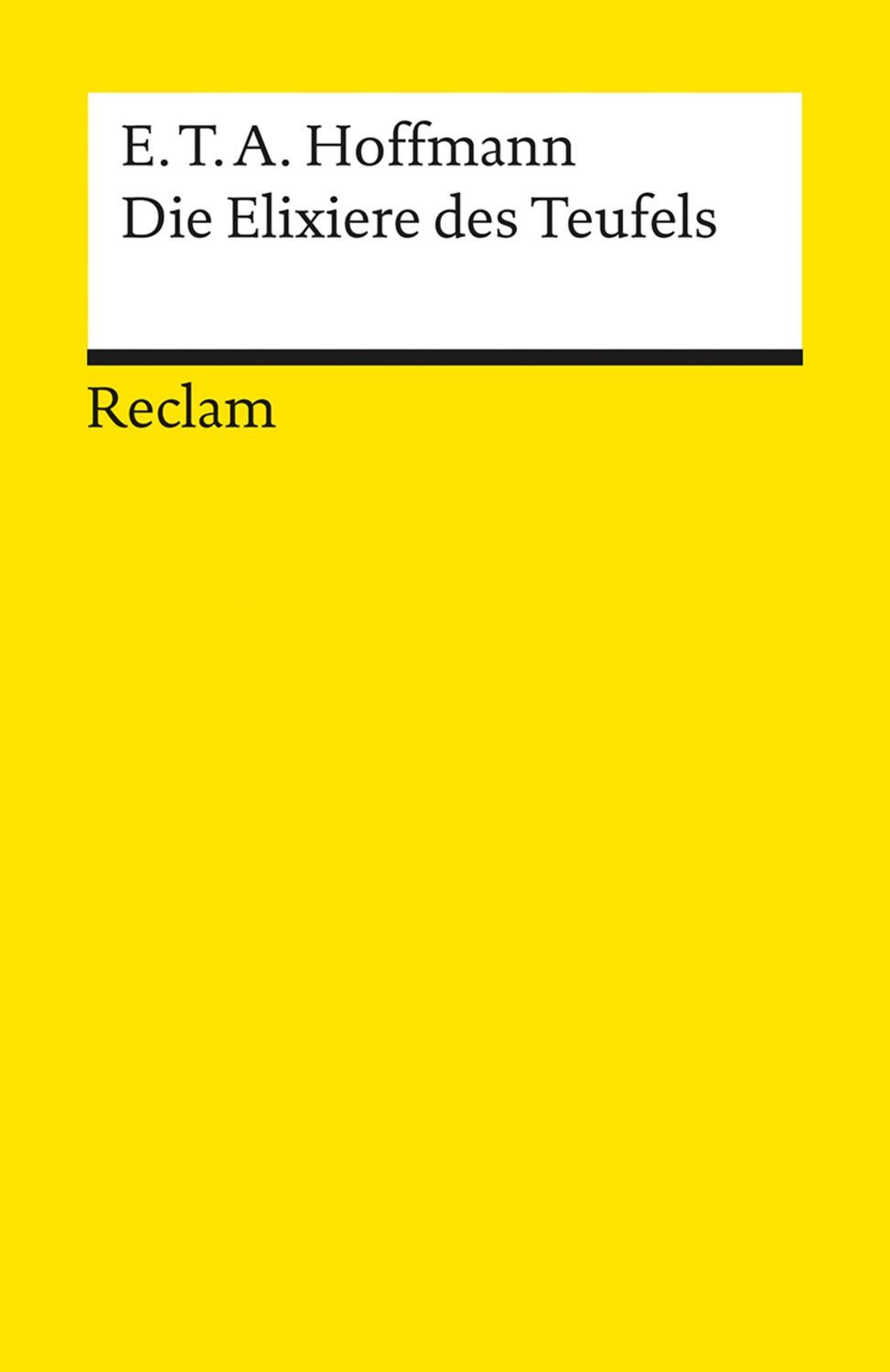 Die Elixiere des Teufels / E.T.A. Hoffmann