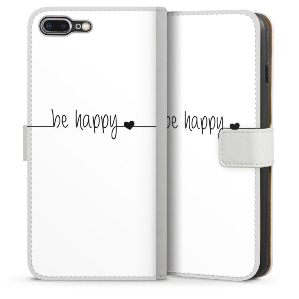 DeinDesign Handyhülle »Be Happy weisser Hintergrund« Apple iPhone 7