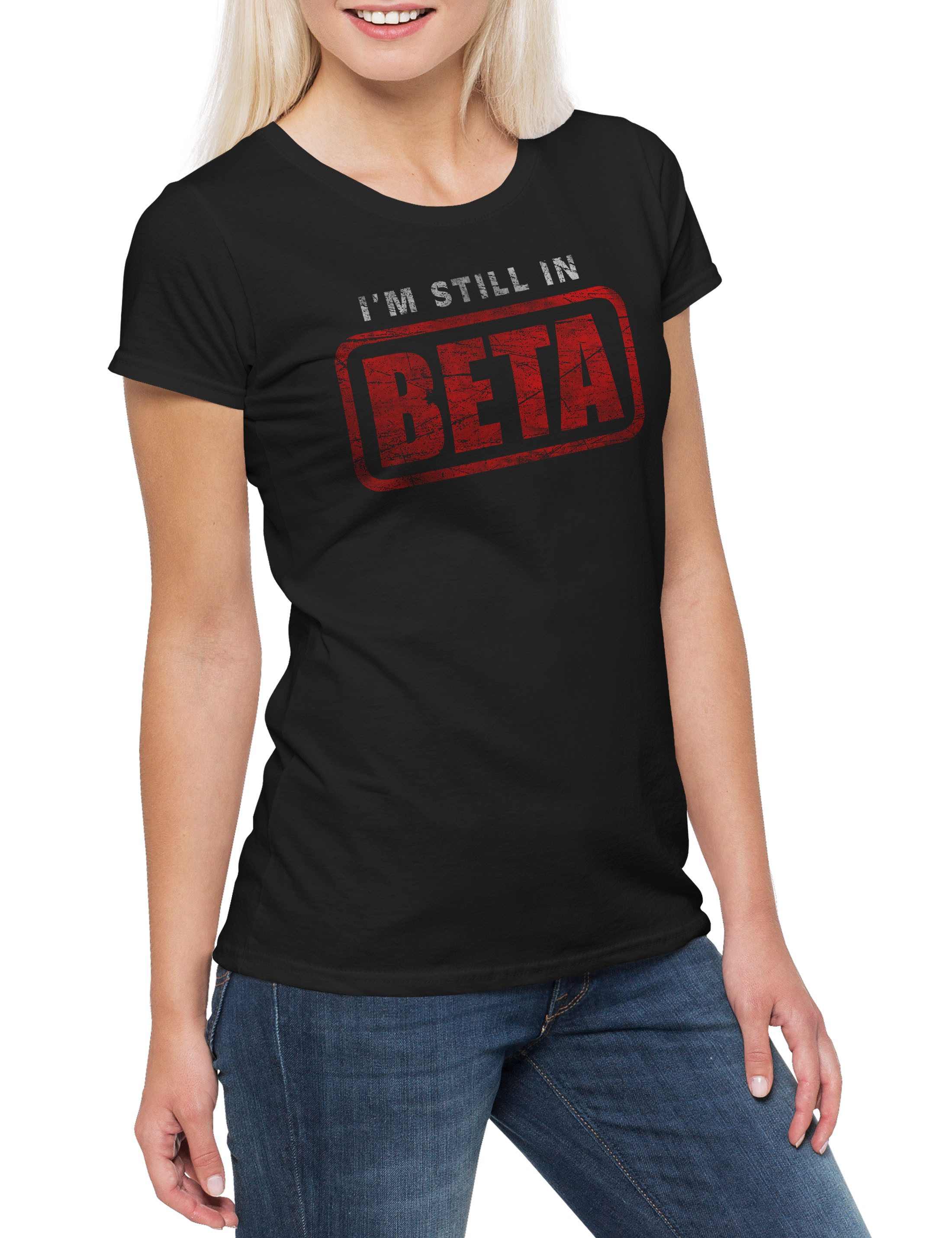 Print-Shirt I'm Still In Beta Damen T-Shirt Wlan Geek Nerd Fun Informatiker