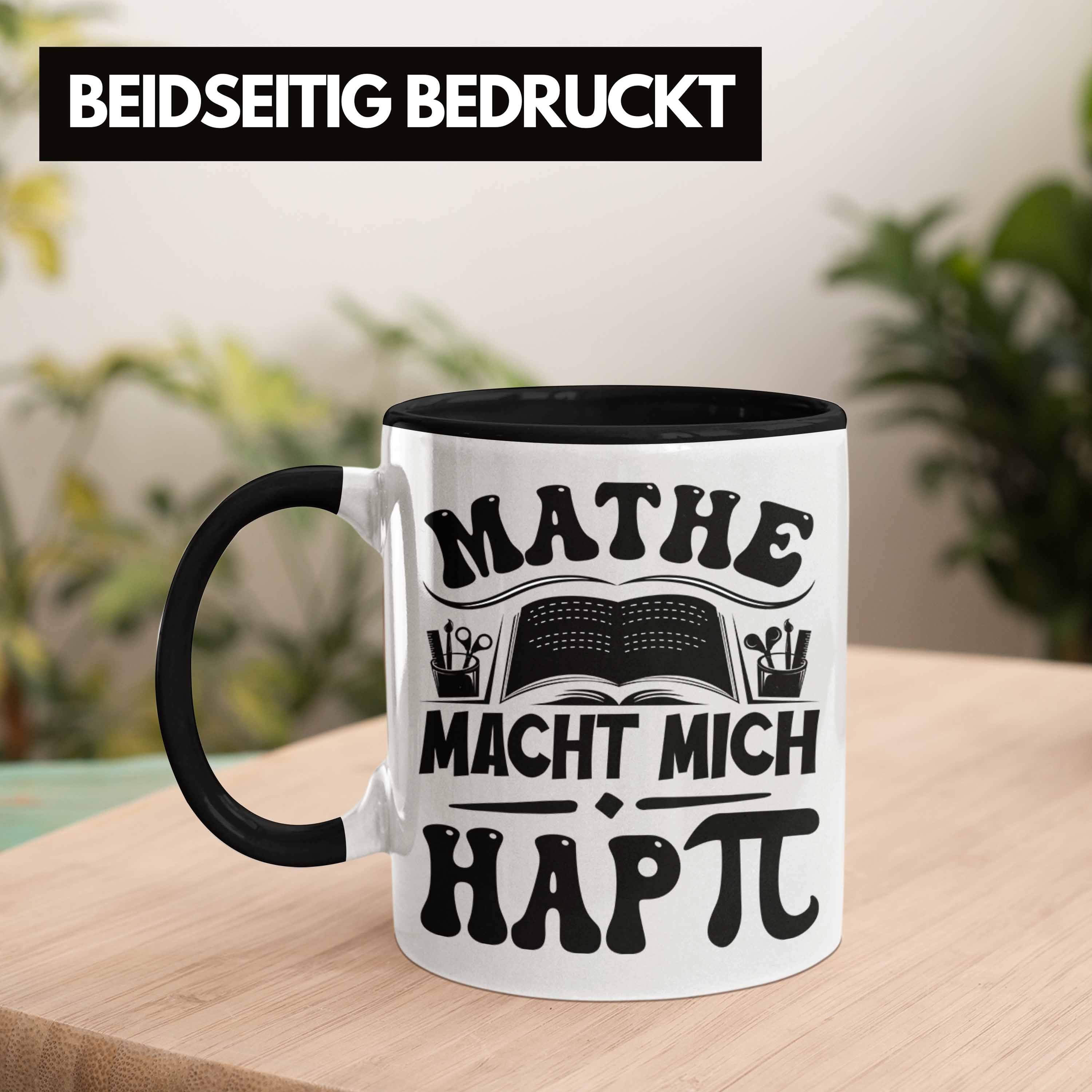 Trendation Tasse Mathe-Lehrer Tasse Geschenkidee Mit Happy Macht Mathe Schwarz Mathe-Liebhaber