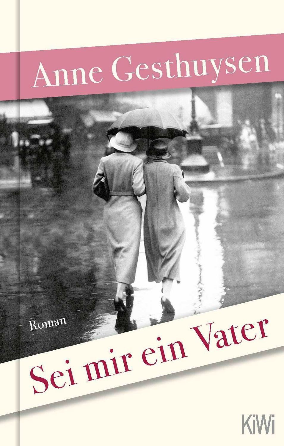 Sei mir ein Vater / Anne Gesthuysen