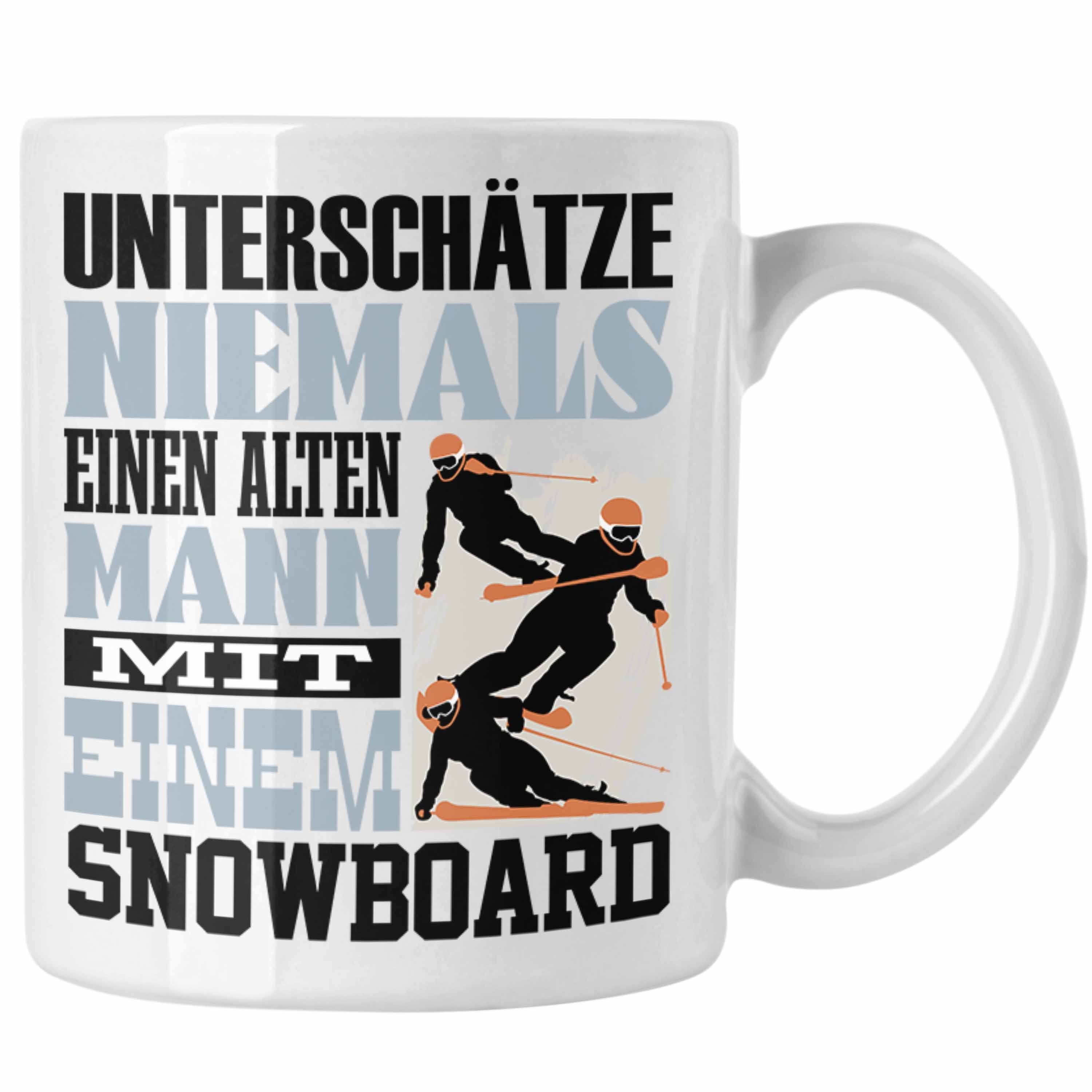 Trendation Tasse Snowboard Tasse Geschenk für Snowboardfahrer Lustiger Spruch Untersch Weiss