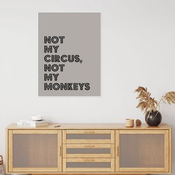 Posterlounge Poster Typobox, Not my Circus, not my Monkeys, Kinderzimmer