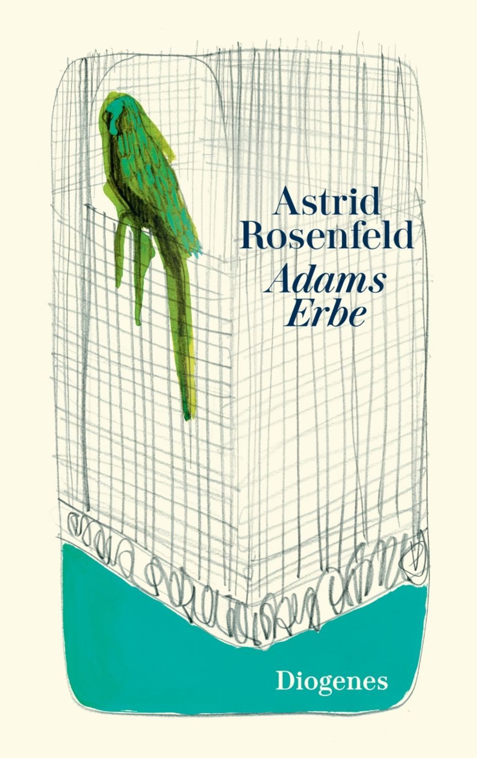 Adams Erbe / Astrid Rosenfeld