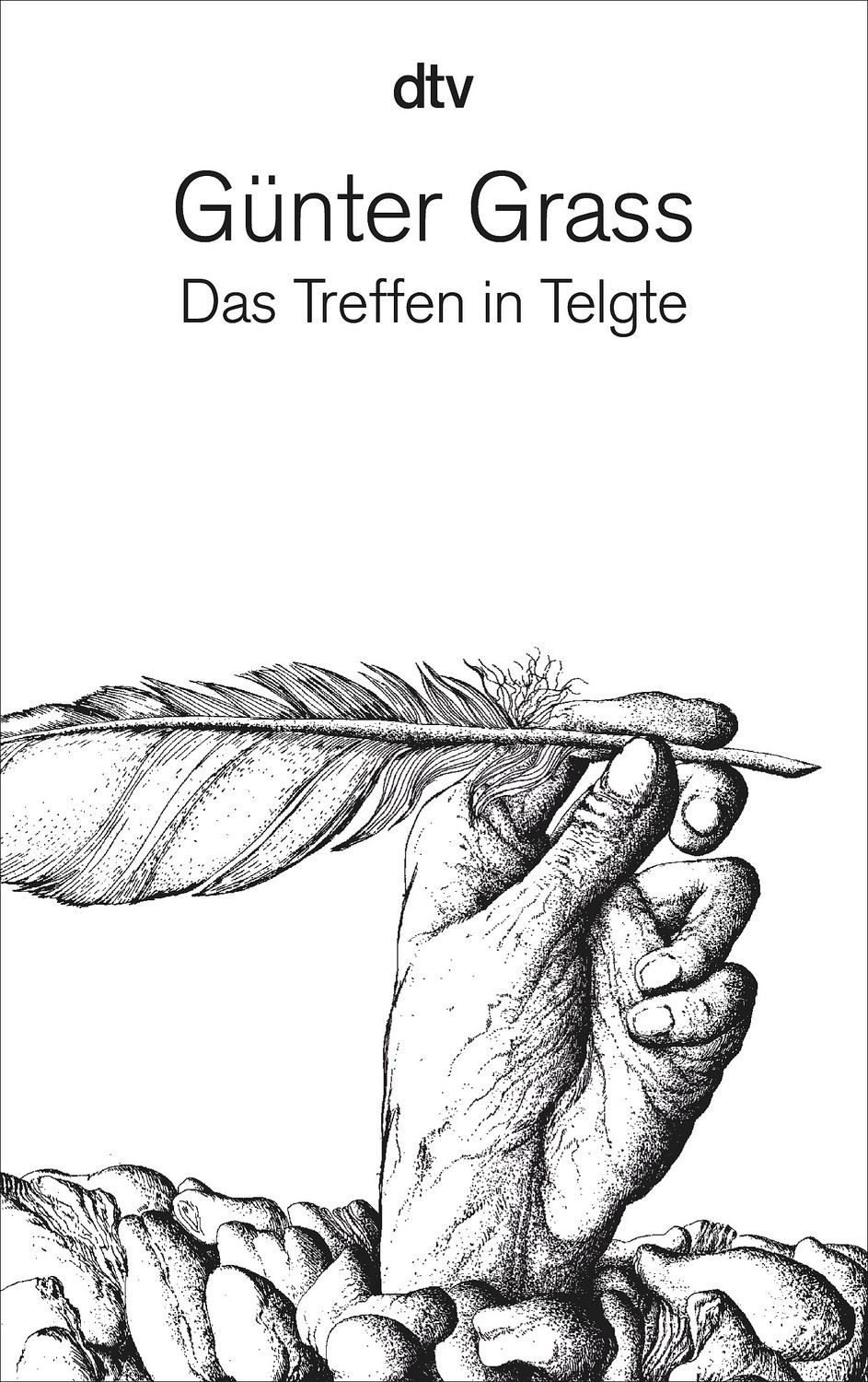 Belletristik Das Treffen in Telgte Eine Erzählung und dreiundvierzig Gedichte aus d Günter Grass