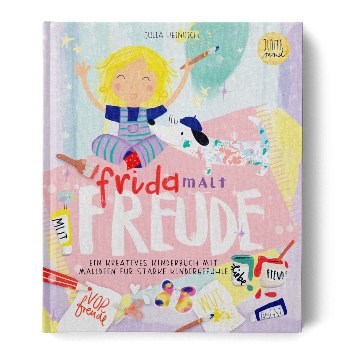 Frida malt Freude / Julia Heinrich
