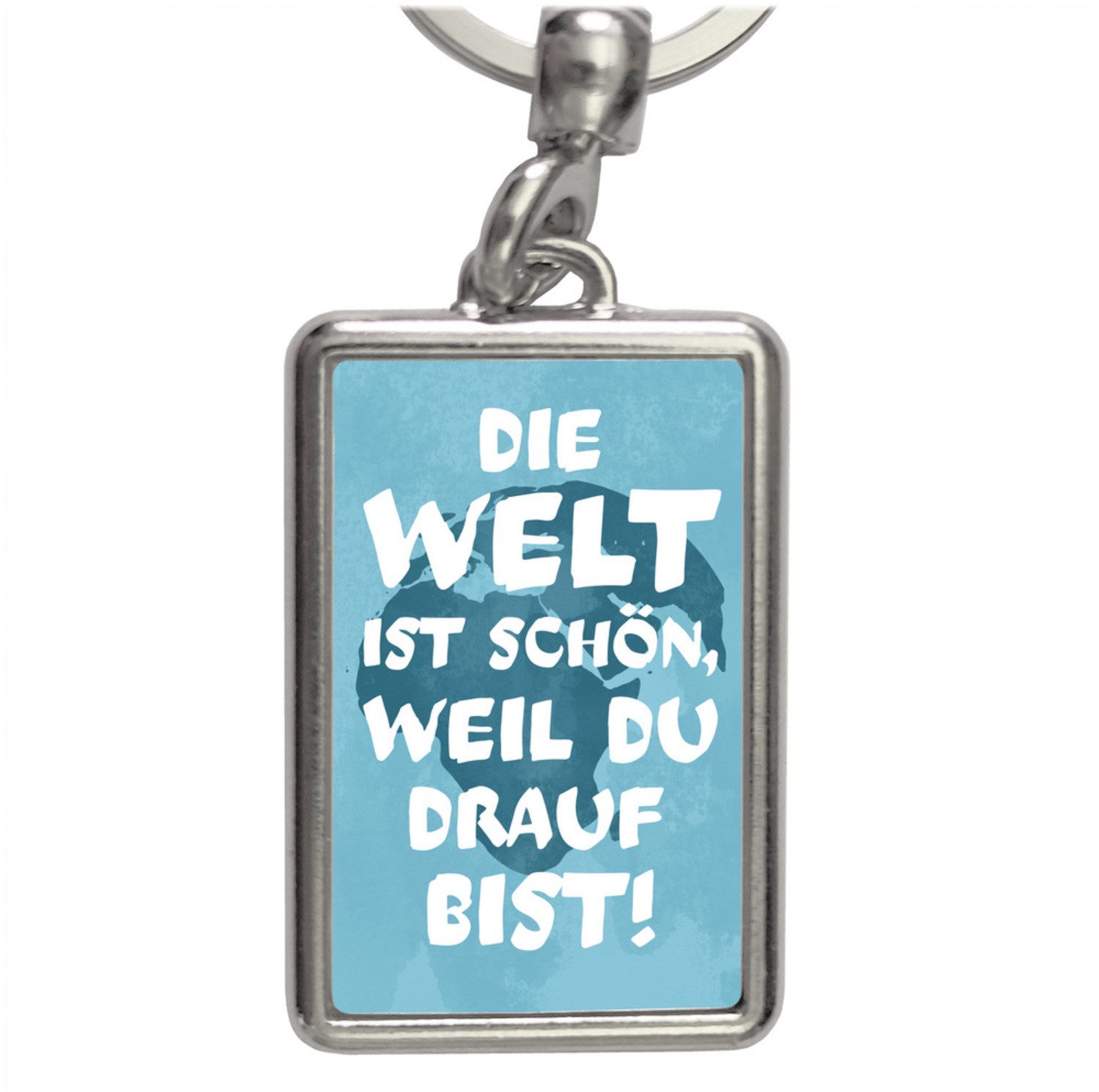 speecheese Schlüsselanhänger Die Welt ist schön, weil du drauf bist Schlüss günstig online kaufen