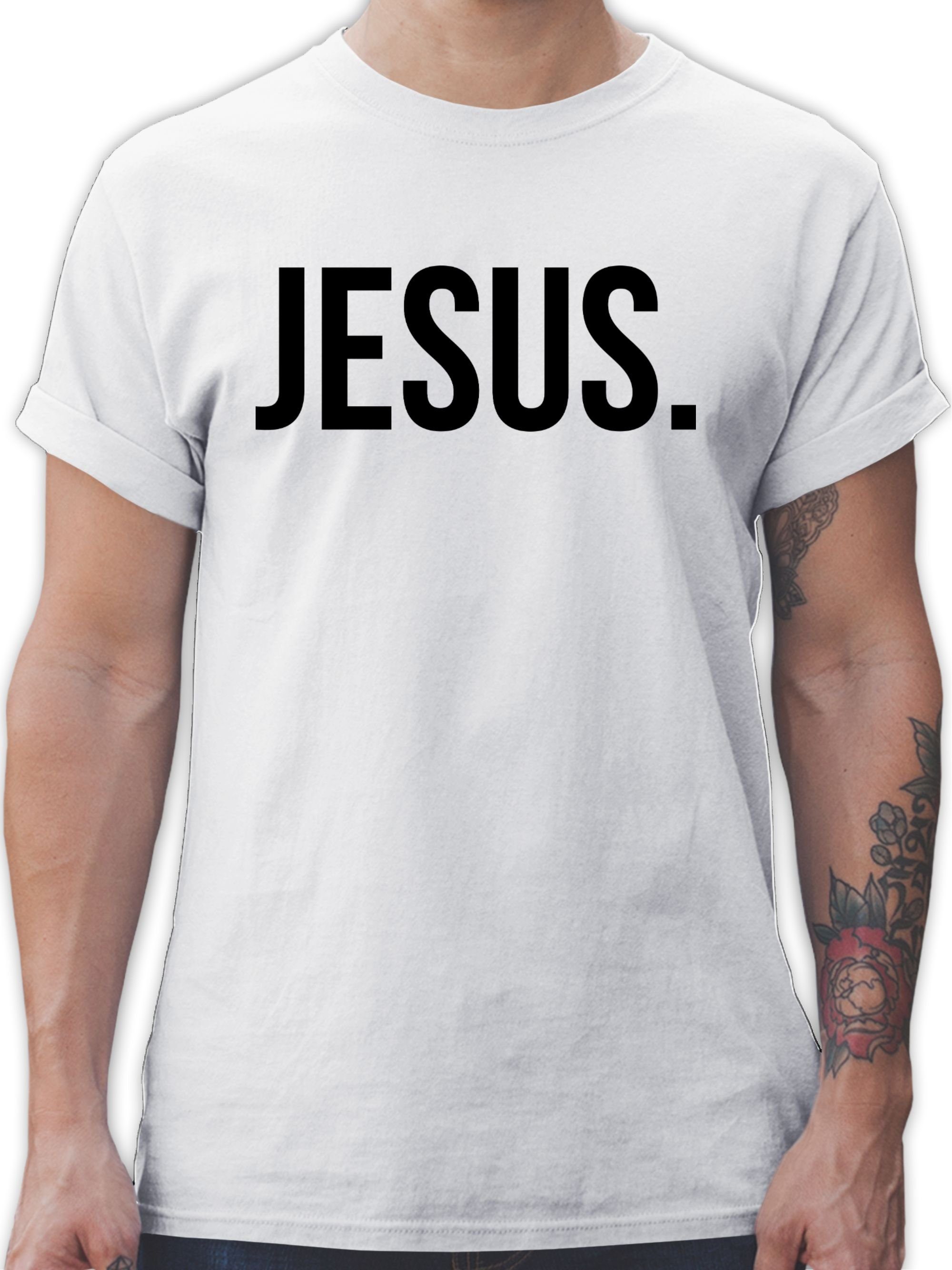 Statement Glaube Religion Christus Shirtracer T-Shirt Weiß Jesus 1