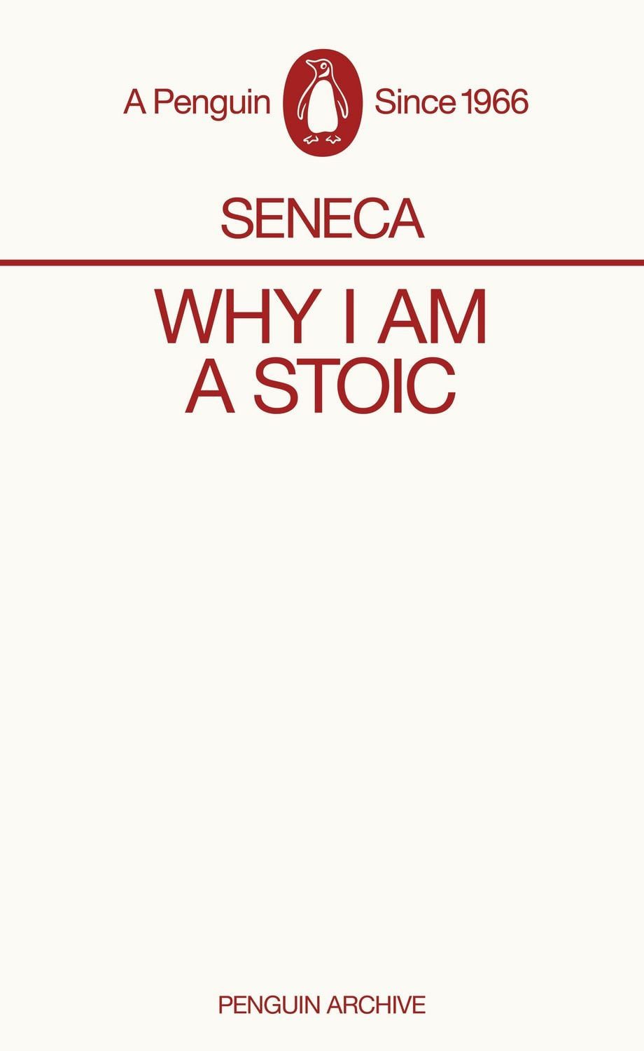 Why I am a Stoic / Seneca
