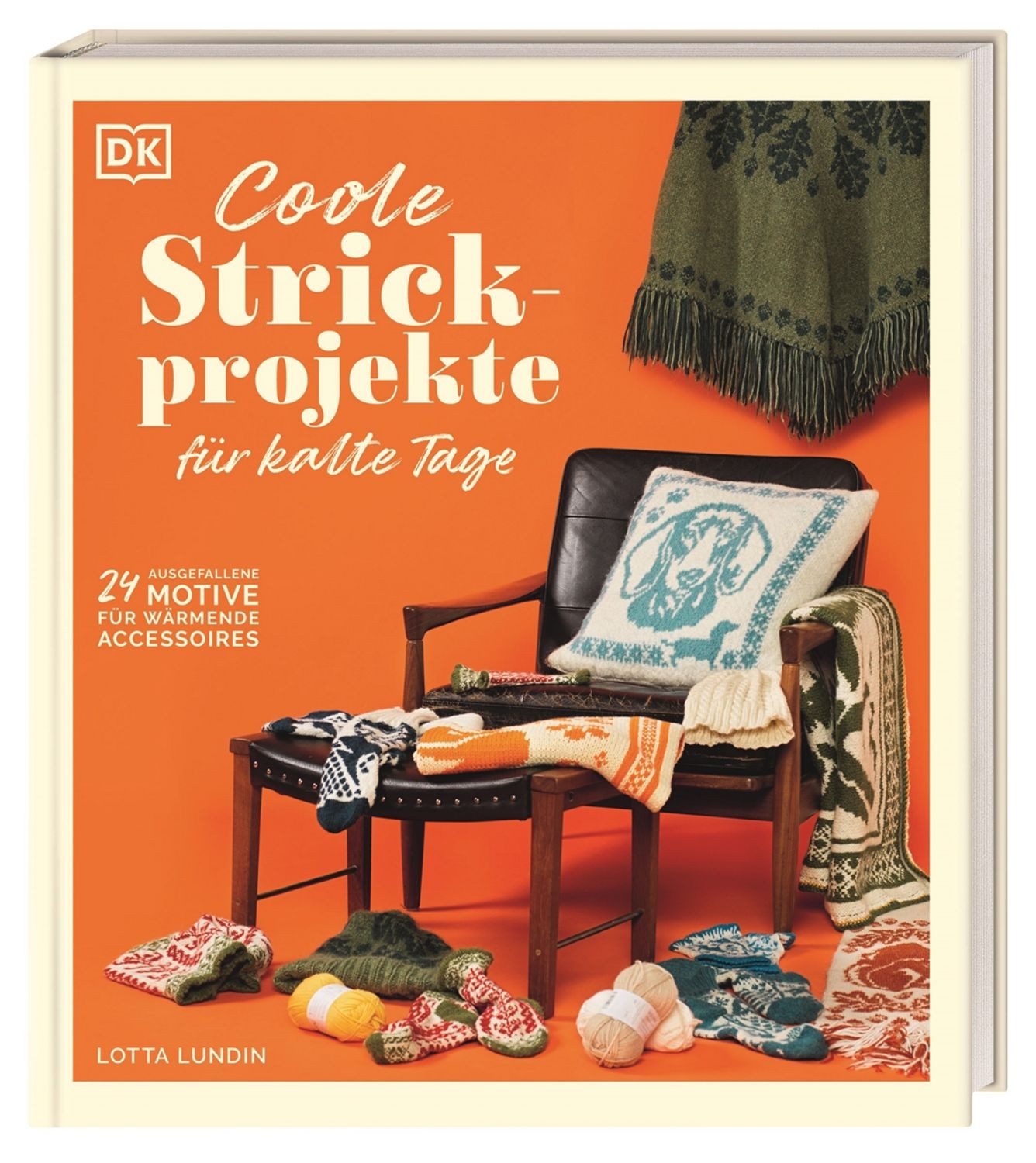 Coole Strickprojekte für kalte Tage / Lotta Lundin