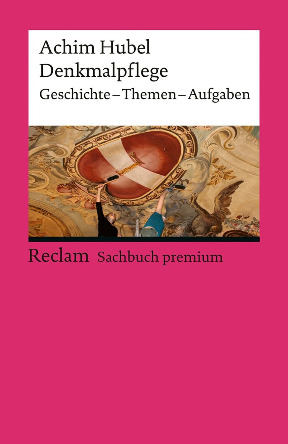 Denkmalpflege / Achim Hubel
