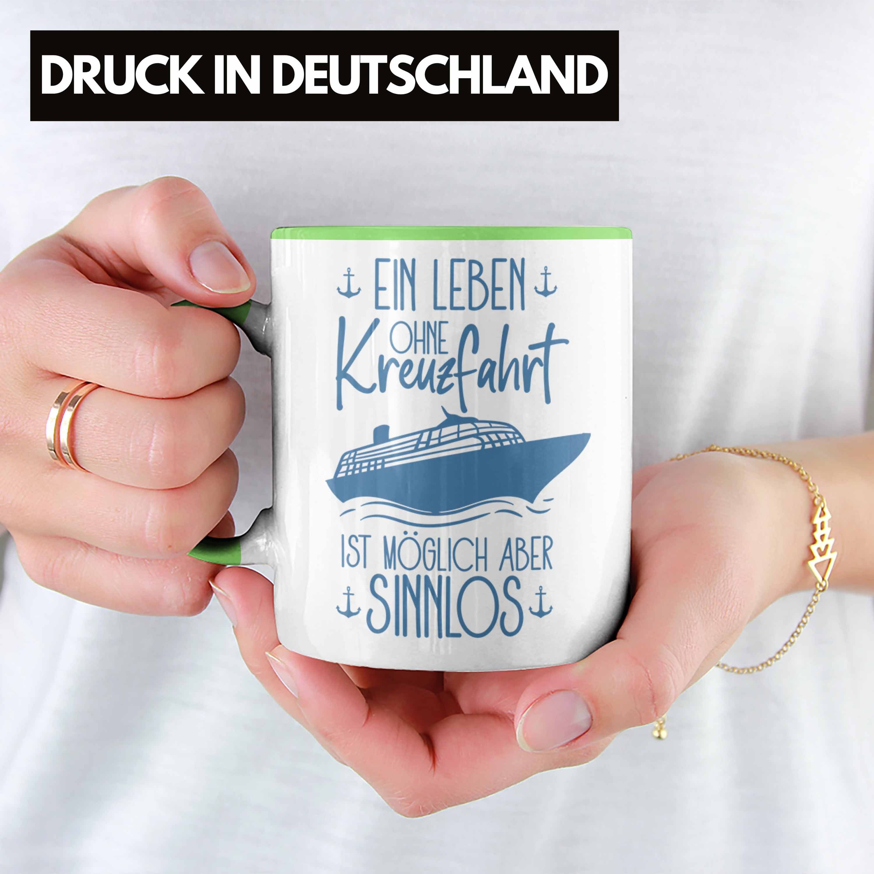 Trendation Tasse Tasse Kreuzfahrt Kreuzfahrt-Fans Lustiges Grün Schiffsmotiv Geschenk Spruch