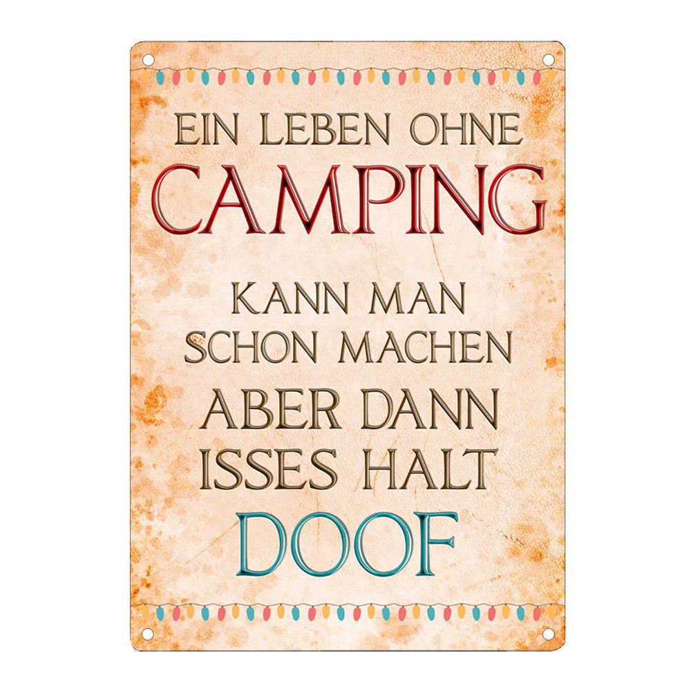 Cadouri Metallschild OHNE CAMPING IST DOOF CampingDekoschild mit