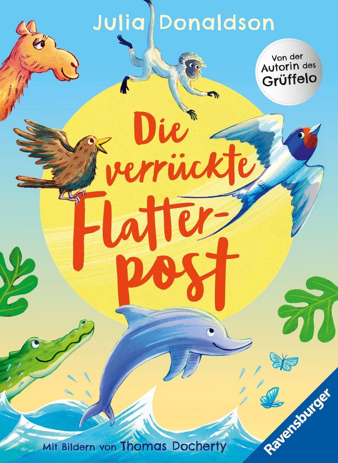 Die verrückte Flatterpost / Julia Donaldson