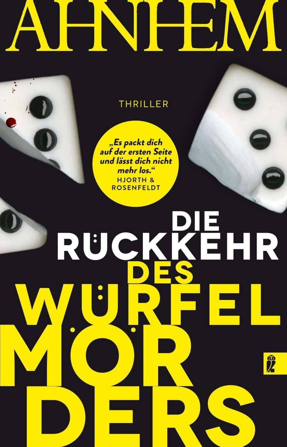 Die Rückkehr des Würfelmörders / Stefan Ahnhem, Thriller