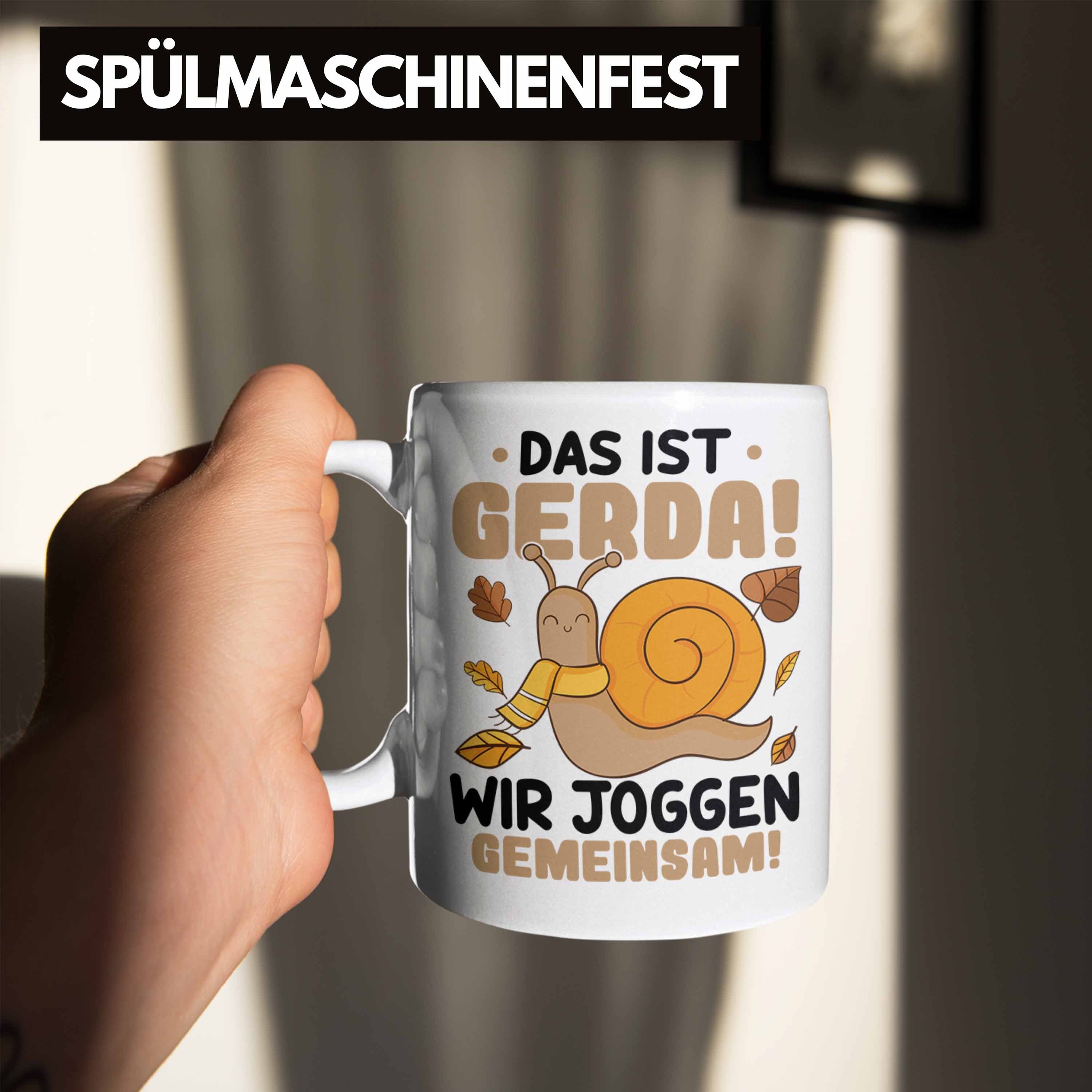 Gerda Jogger Wir Schnecke Lustiger Das Ist Joggen Spruch Tasse - Tasse Geschenk Trendation Trendation Gemeinsam Weiss