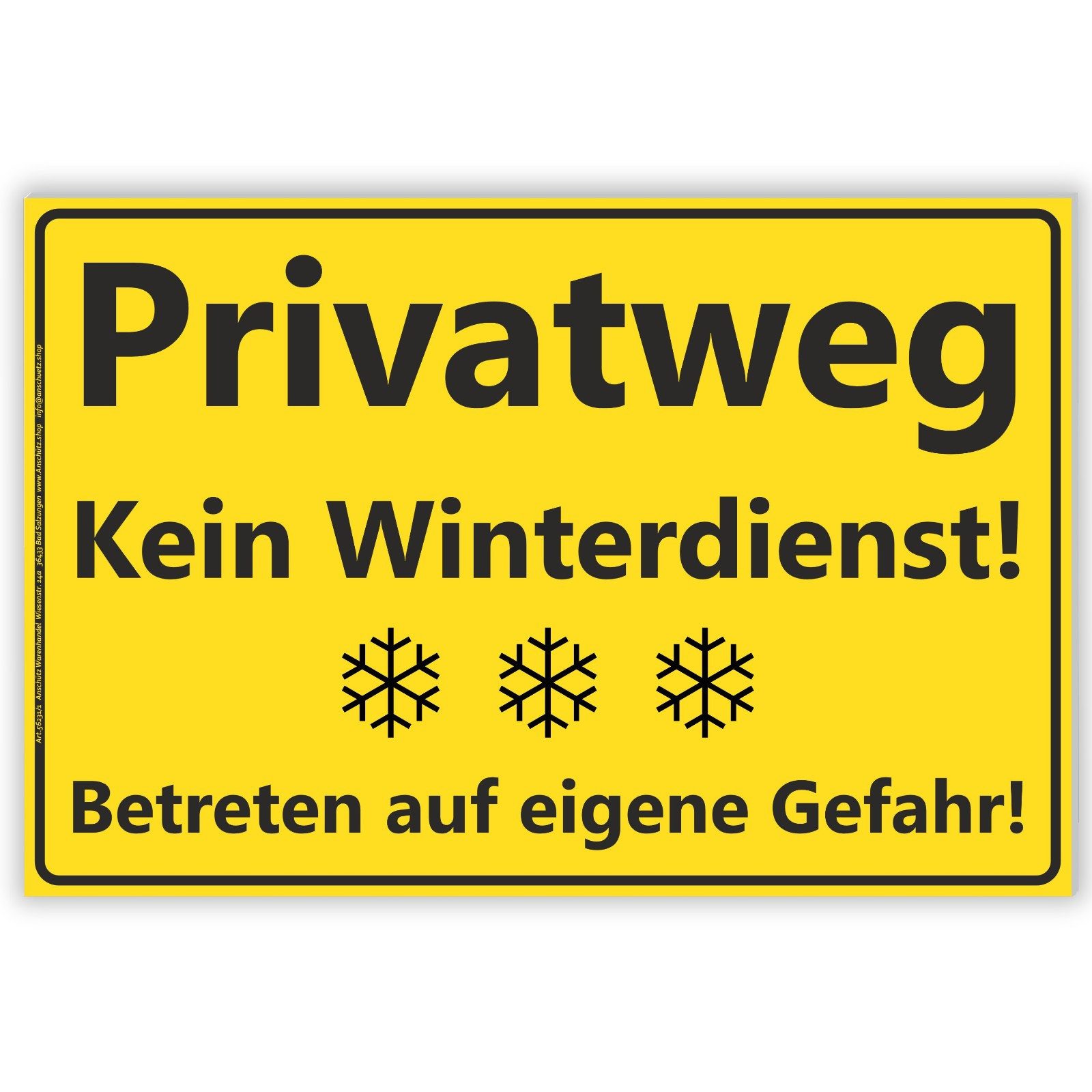 Anschütz Hinweisschild Schild "Privatweg Kein Winterdienst Betreten auf eigene Gefahr" A4