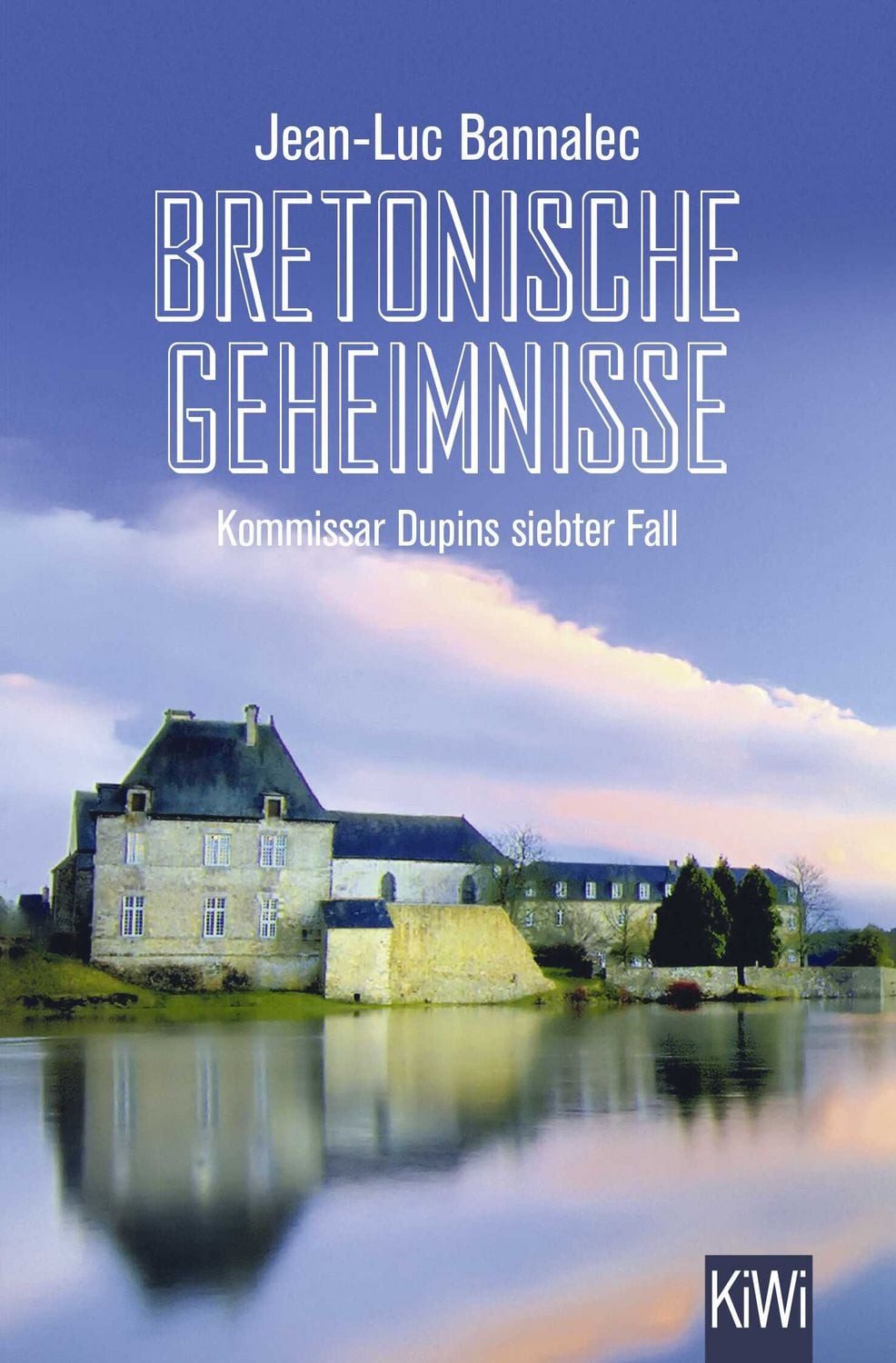 Bretonische Geheimnisse / Jean-Luc Bannalec, Kommissar Dupins siebter Fall