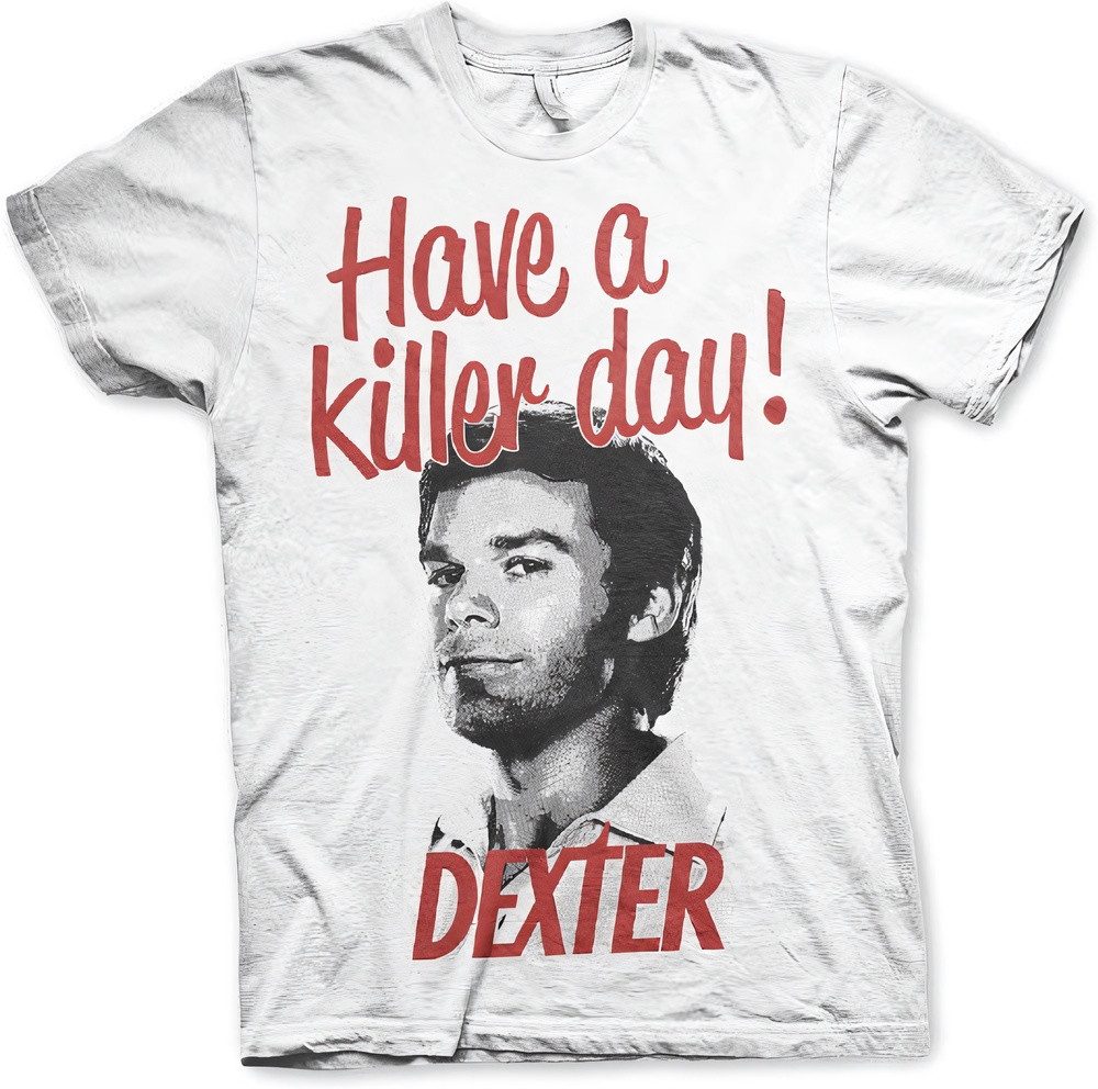 Dexter T-Shirt Have A Killer Day Big Tall T-Shirt