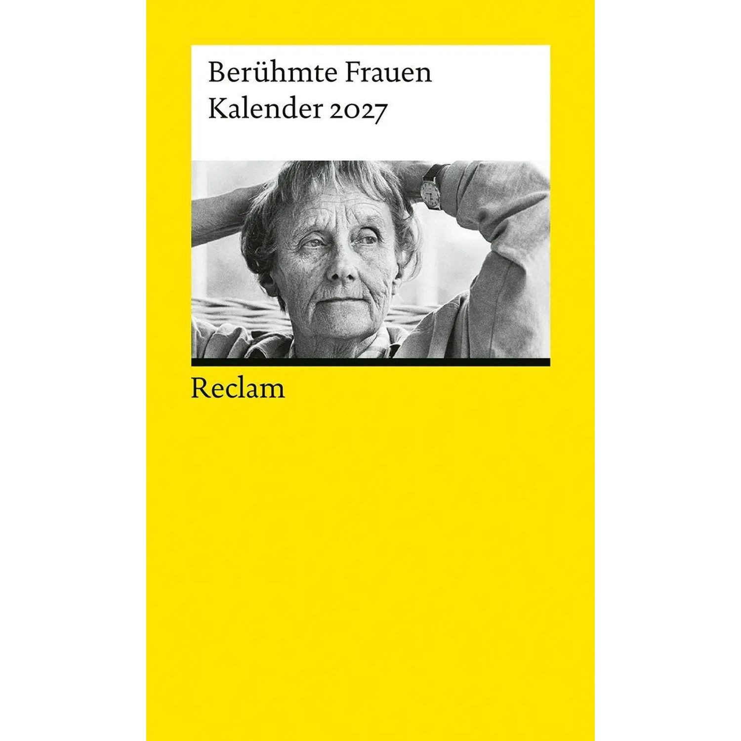 Reclam Verlag Taschenkalender Berühmte Frauen. Kalender 2027