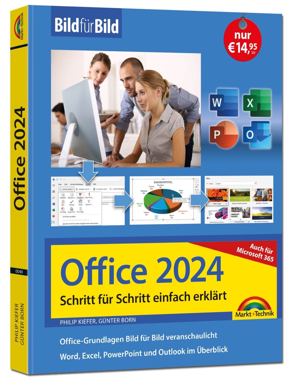 Office 2024 und Microsoft 365 / Philip Kiefer, Günter Born, Bild für Bild erklärt - Word, Excel, PowerPoint und Outlook - Komplett in Farbe - Perfekt für Einsteiger und Fortgeschrittene