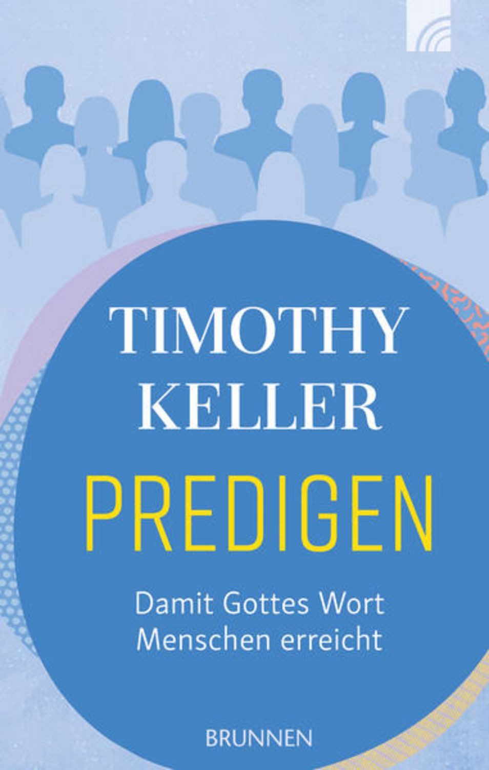 Predigen / Timothy Keller