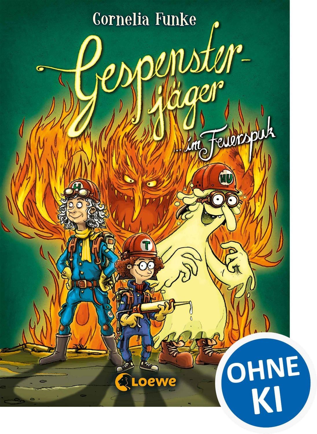 Gespensterjäger im Feuerspuk (Band 2) / Cornelia Funke