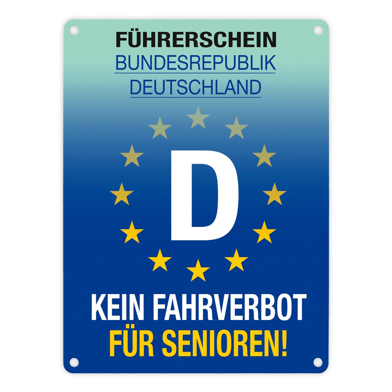 Metallschild Kein Fahrverbot für Senioren Metallschild in 15x20 cm