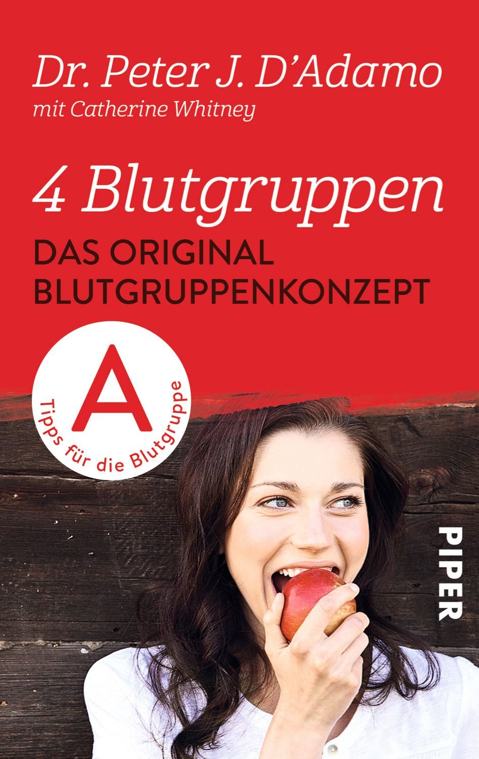 4 Blutgruppen – Das Original-Blutgruppenkonzept / Peter J. D'Adamo