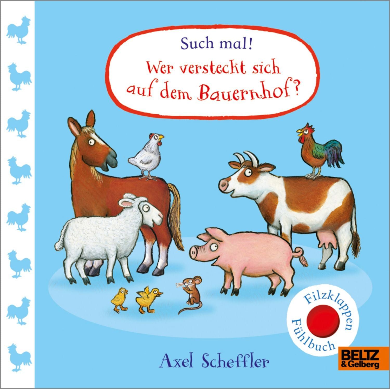Such mal! Wer versteckt sich auf dem Bauernhof? / Axel Scheffler