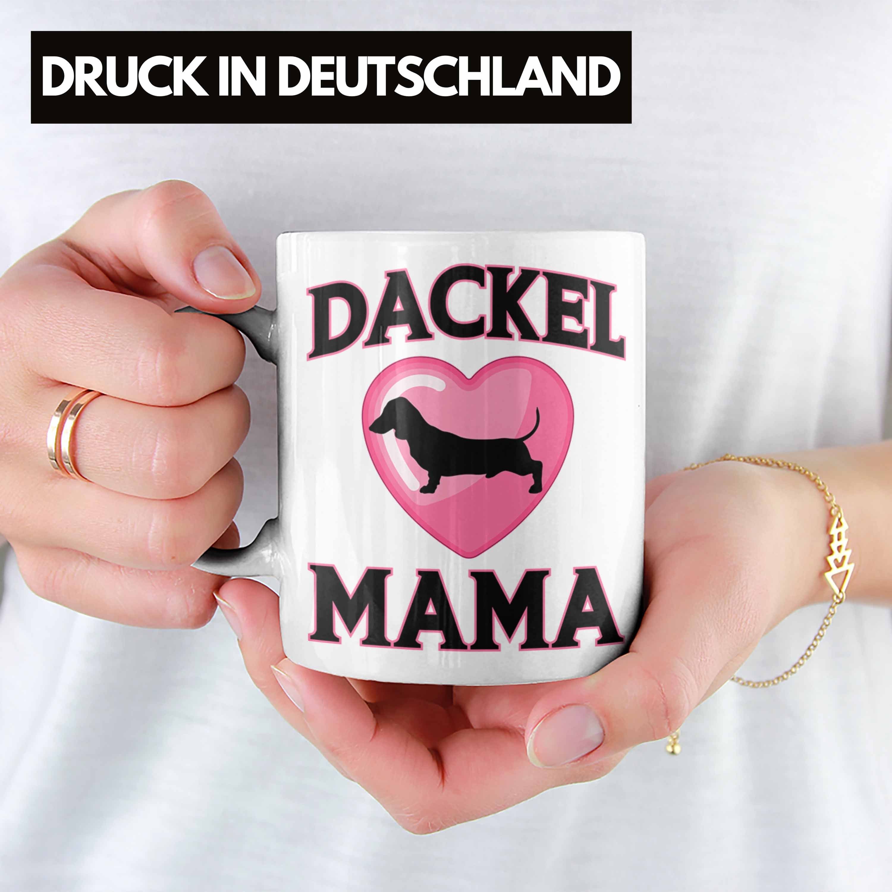 Geschenk Weiss Tasse Mama Frauen Dackel Dackel-Besitzerin Trendation Tasse Trendation -