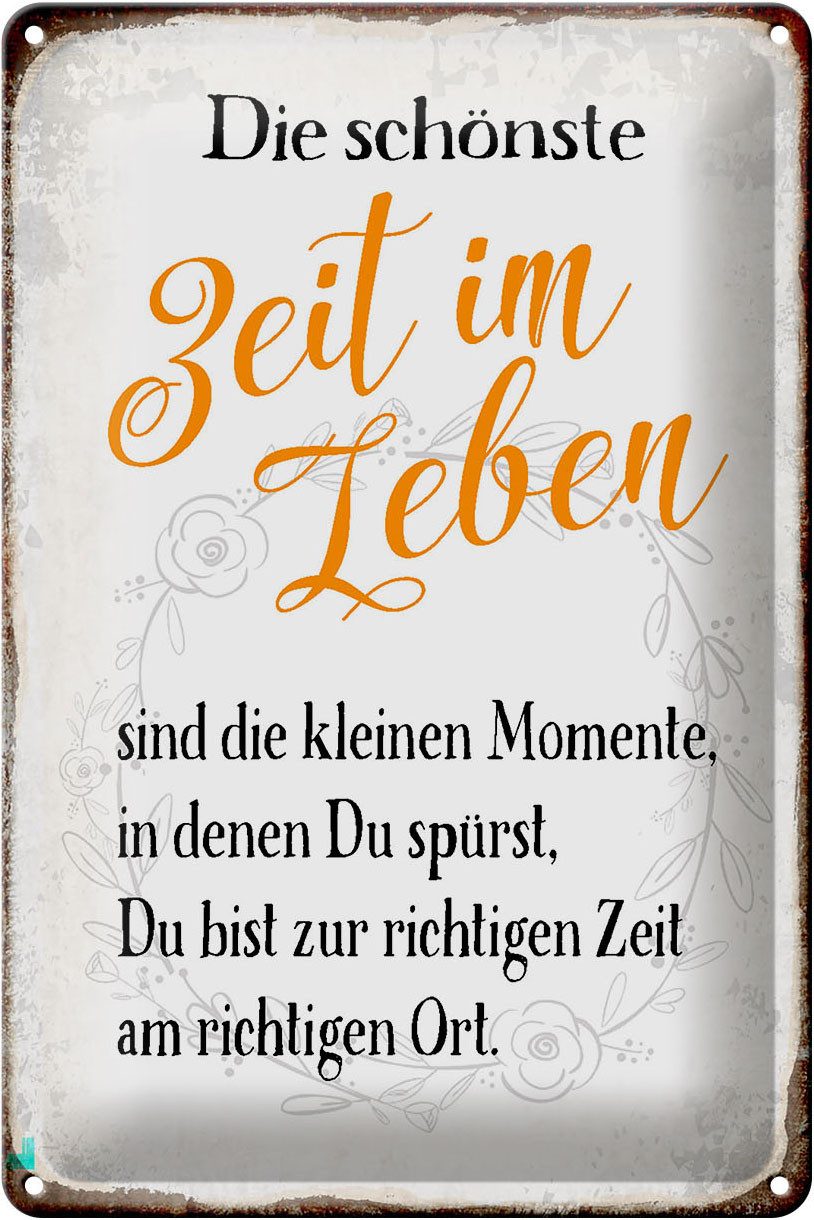 Femer GmbH Metallschild Spruch 20x30cm die schönste Zeit im Leben sind, (1 St), gewölbte Oberfläche, abgerundete Ecken, umgeschlagene Kanten
