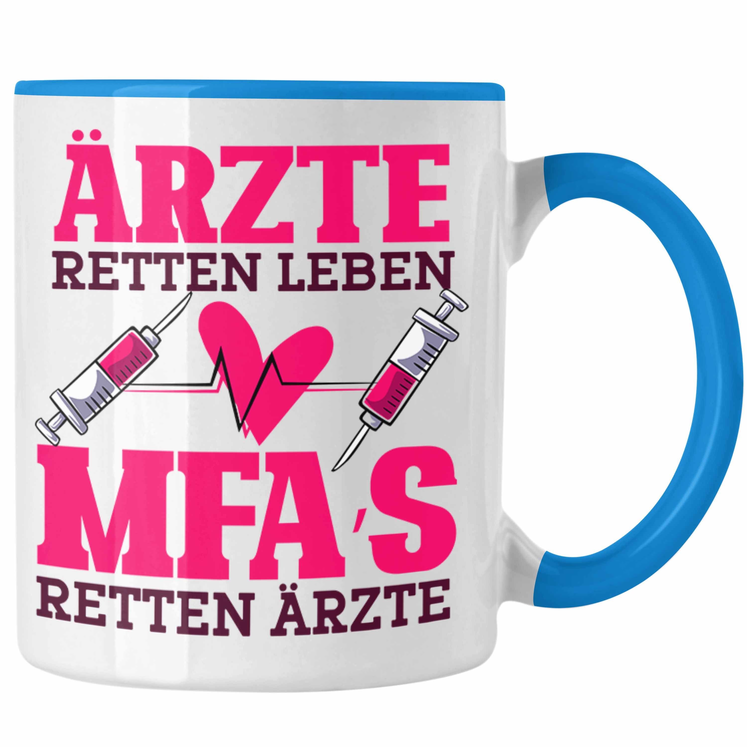 Trendation Tasse Lustige MFA Tasse Geschenk für Medizinische Fachangestellte Geschenkid Blau