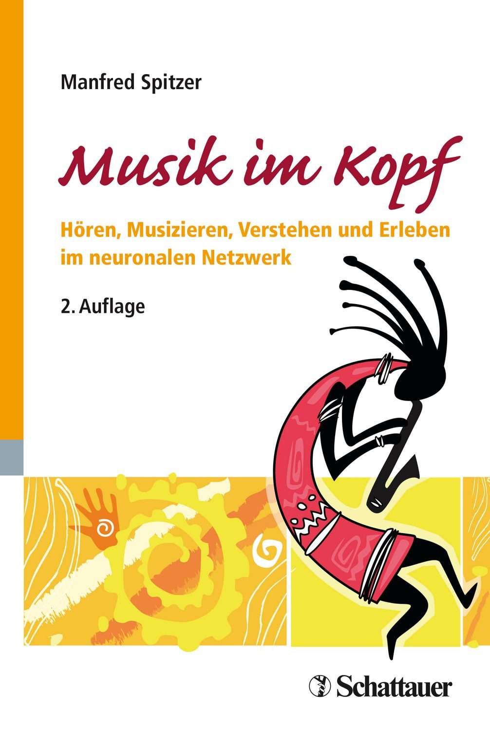 Sachbuch Musik im Kopf Hören, Musizieren, Verstehen und Erleben im neuronalen N Manfred Spitzer
