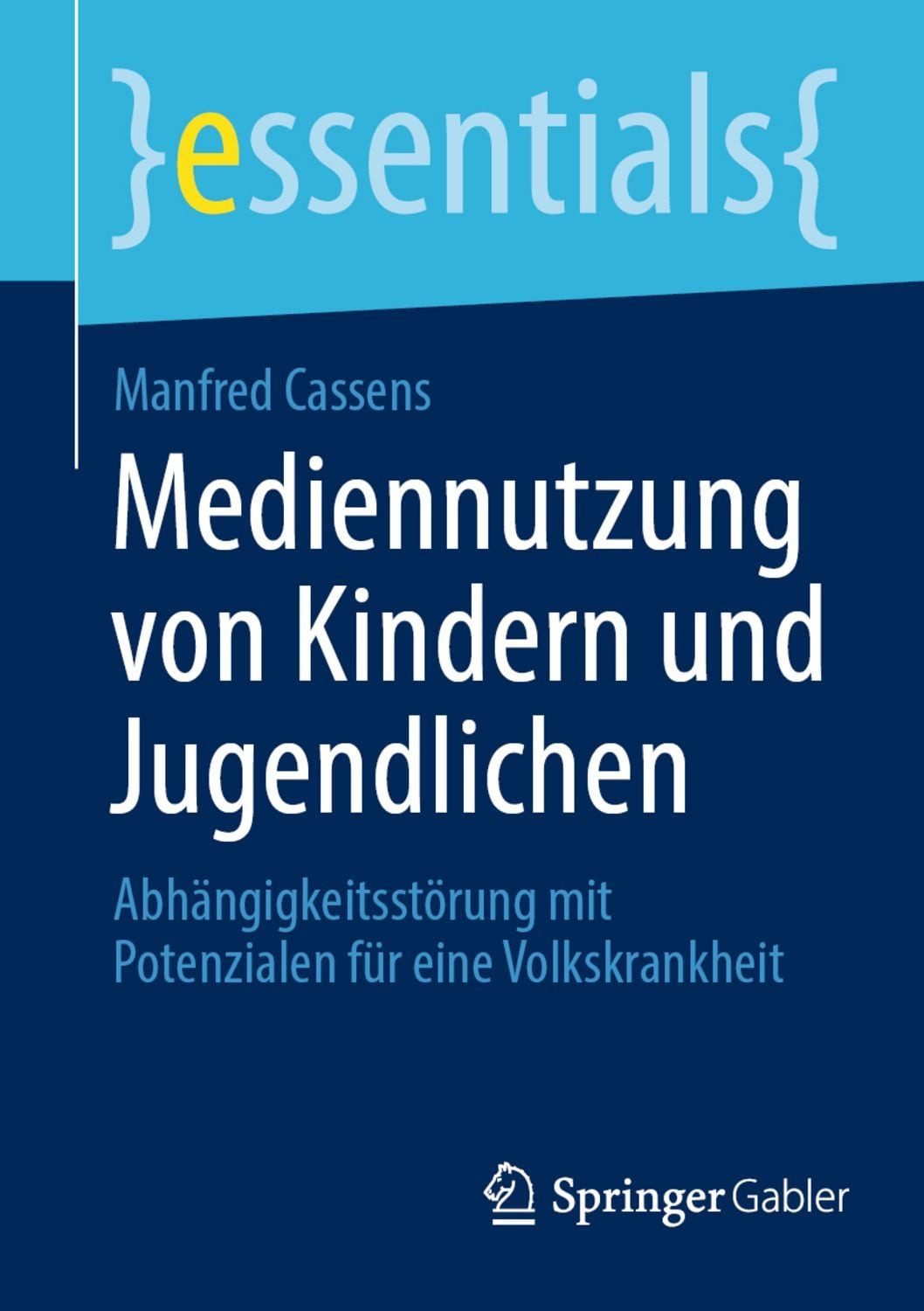 Mediennutzung von Kindern und Jugendlichen / Manfred Cassens