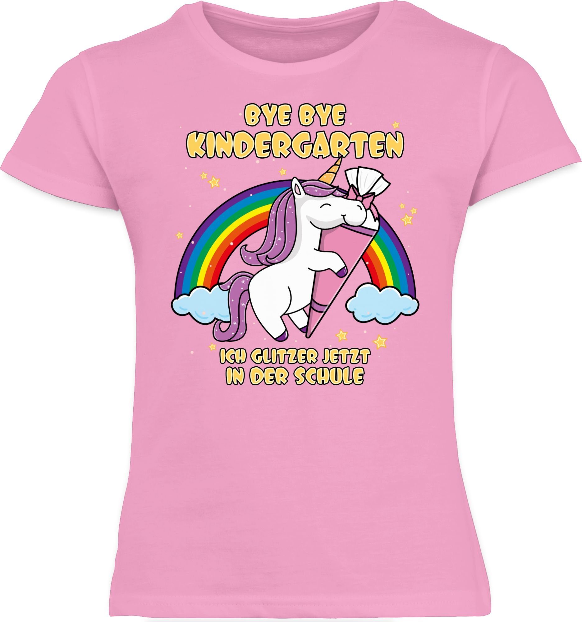Shirtracer T-Shirt Bye Bye Kindergarten ich glitzer jetzt in der Schule Einhorn Einschulung Mädchen