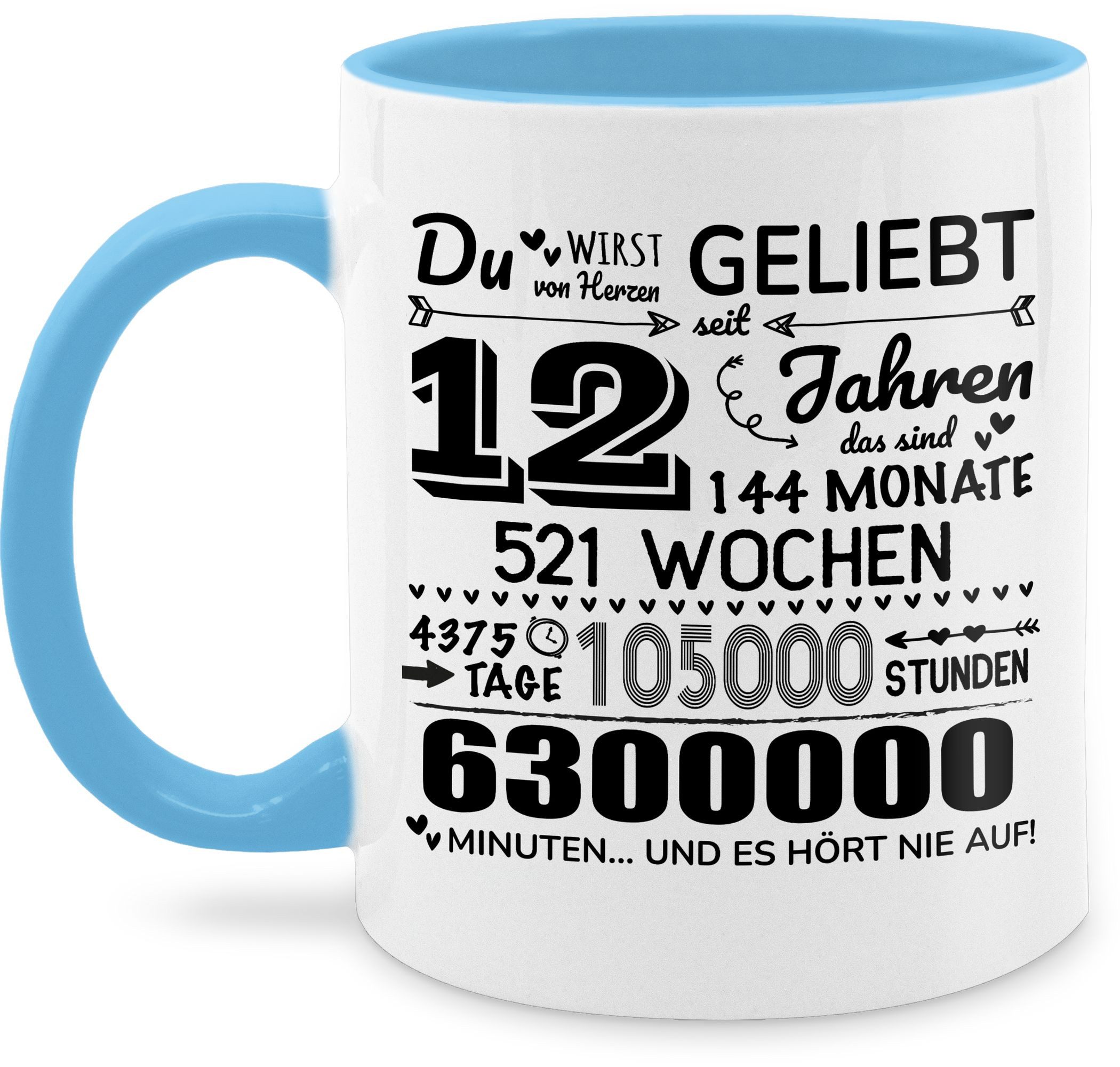 Shirtracer Tasse 12 Jahre - Du wirst von Herzen geliebt, 12. Geburtstag, 12 Jahre Geb, Keramik, 12. Geburtstag Tasse