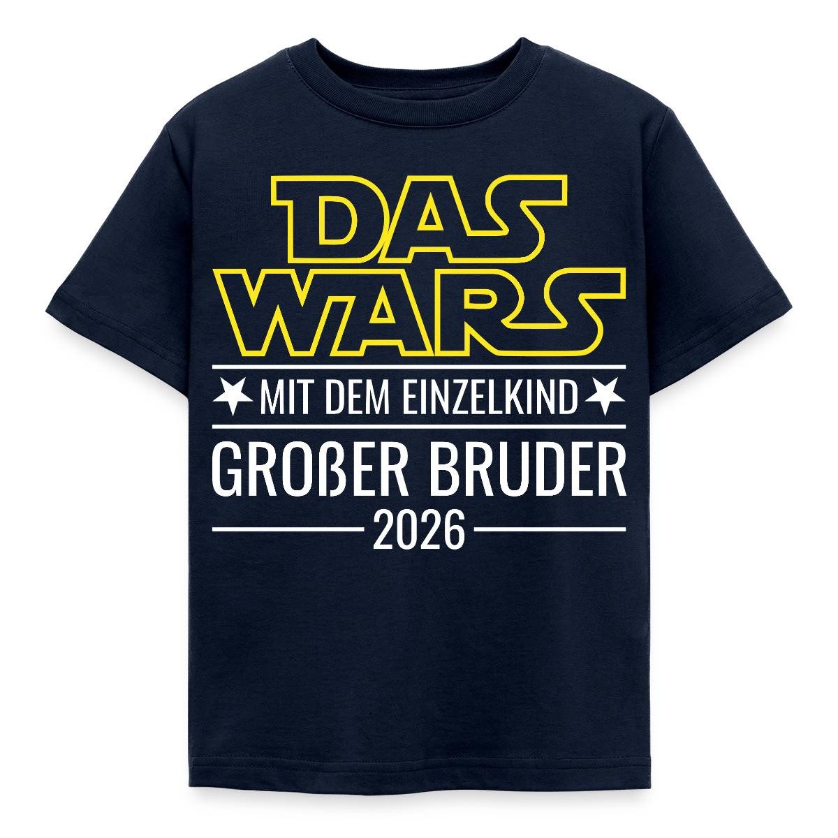 T-Shirt Das wars mit dem Einzelkind - Großer Bruder 2026 Kinder T-Shirt