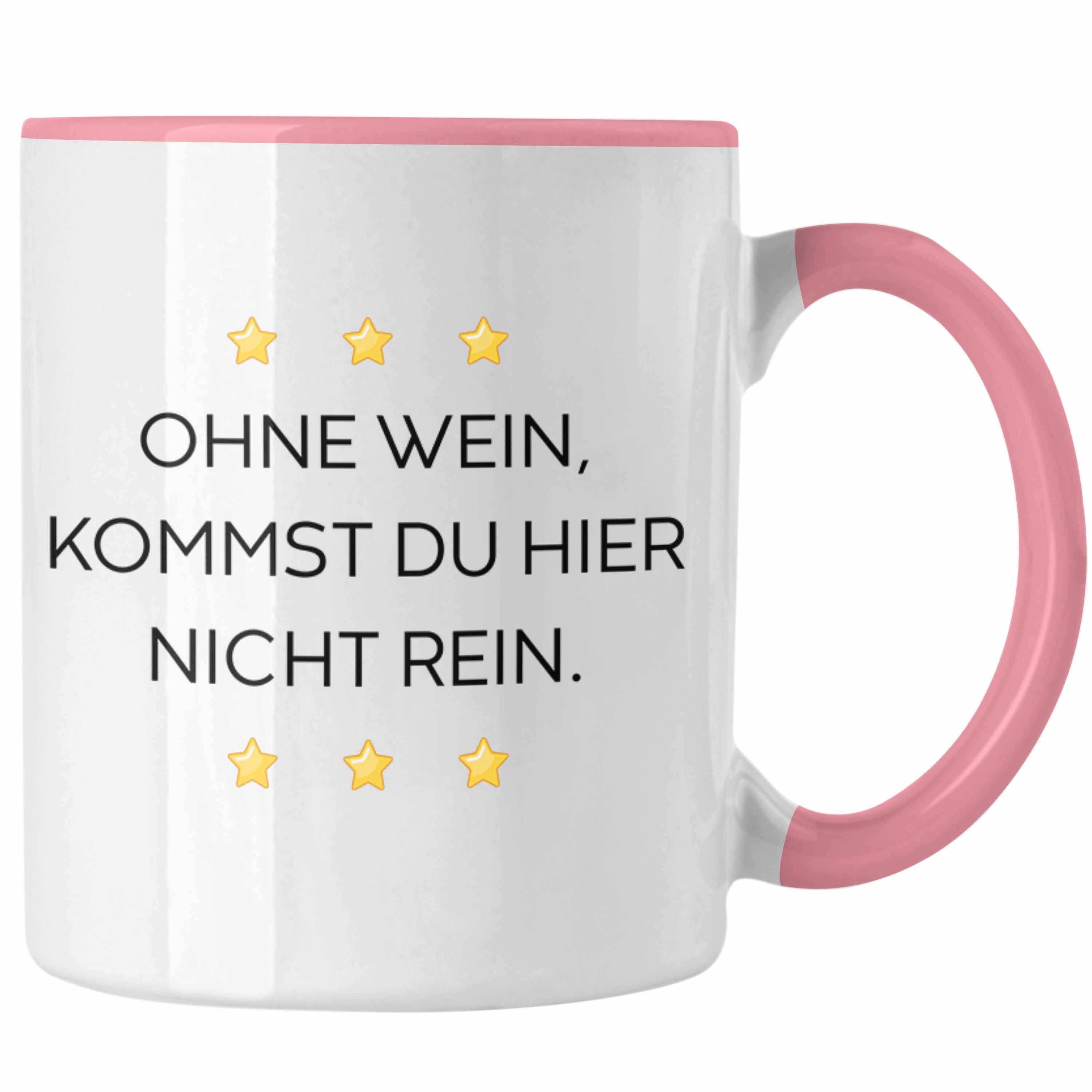 Männer Rosa für Spruch Sarkasmus mit Trendation Frauen Spruch mit Trendation Lustige Wein Becher Tasse Tassen Büro Sprüchen Arbeit Tasse - Geschenk Lustig Kollegin