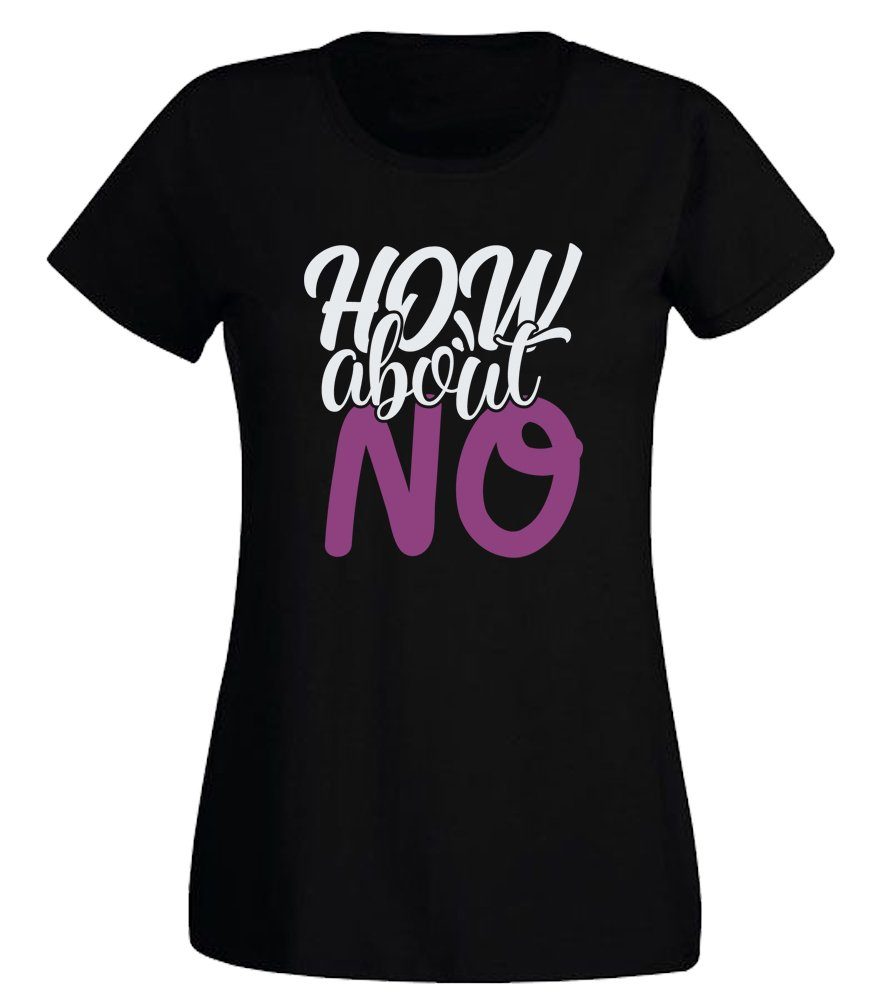 T-Shirt How about NO