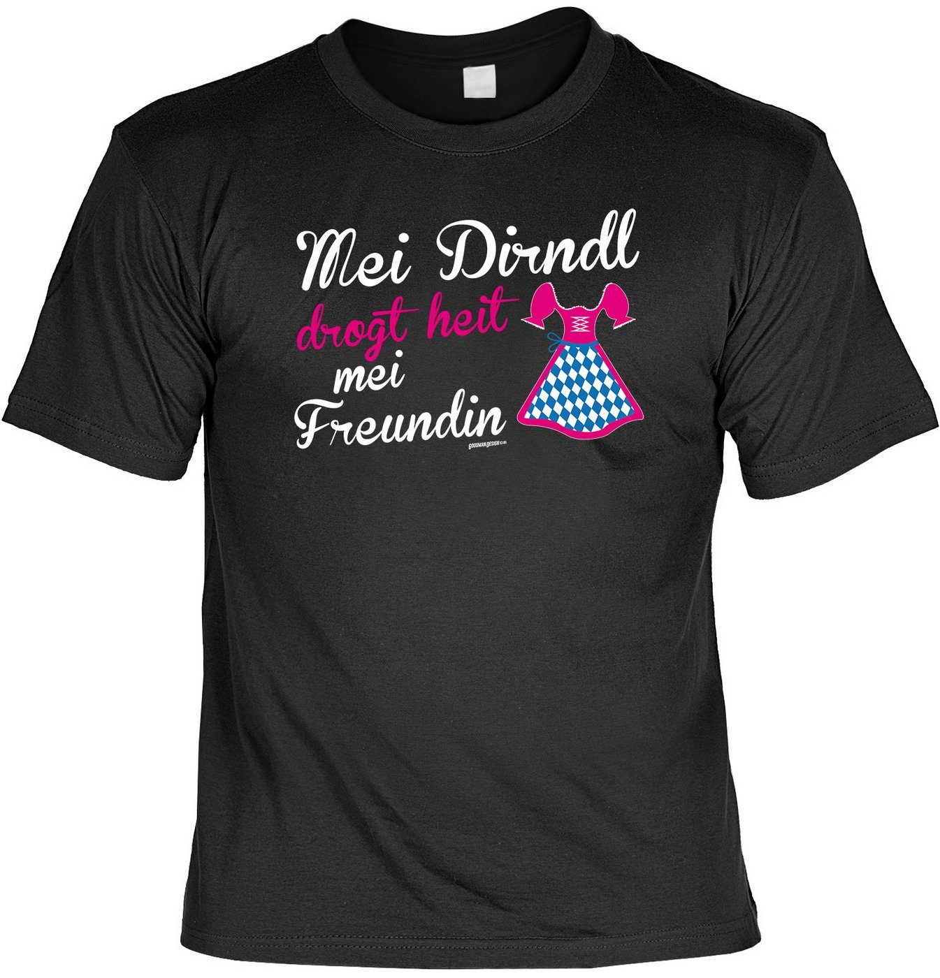 Art & Detail Shirt T-Shirt Lustige Sprüche Fun Wiesn - Mei Dirndl drogt heit mei Freundin Oktoberfest, Wiesn, Duid | T-Shirts