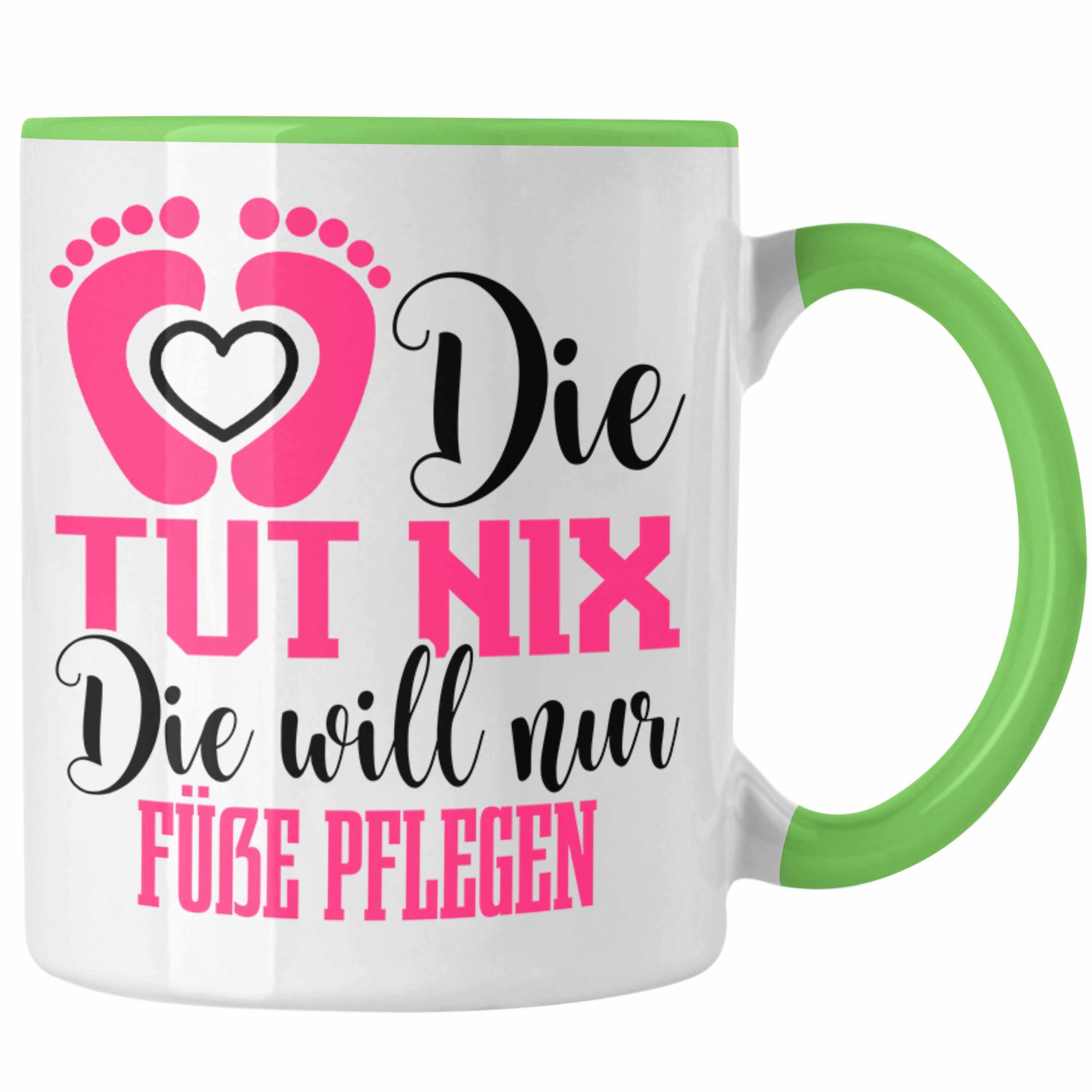 Trendation Tasse Lustige Tasse für Fußpflegerinnen Geschenk für Fußpflege Grün